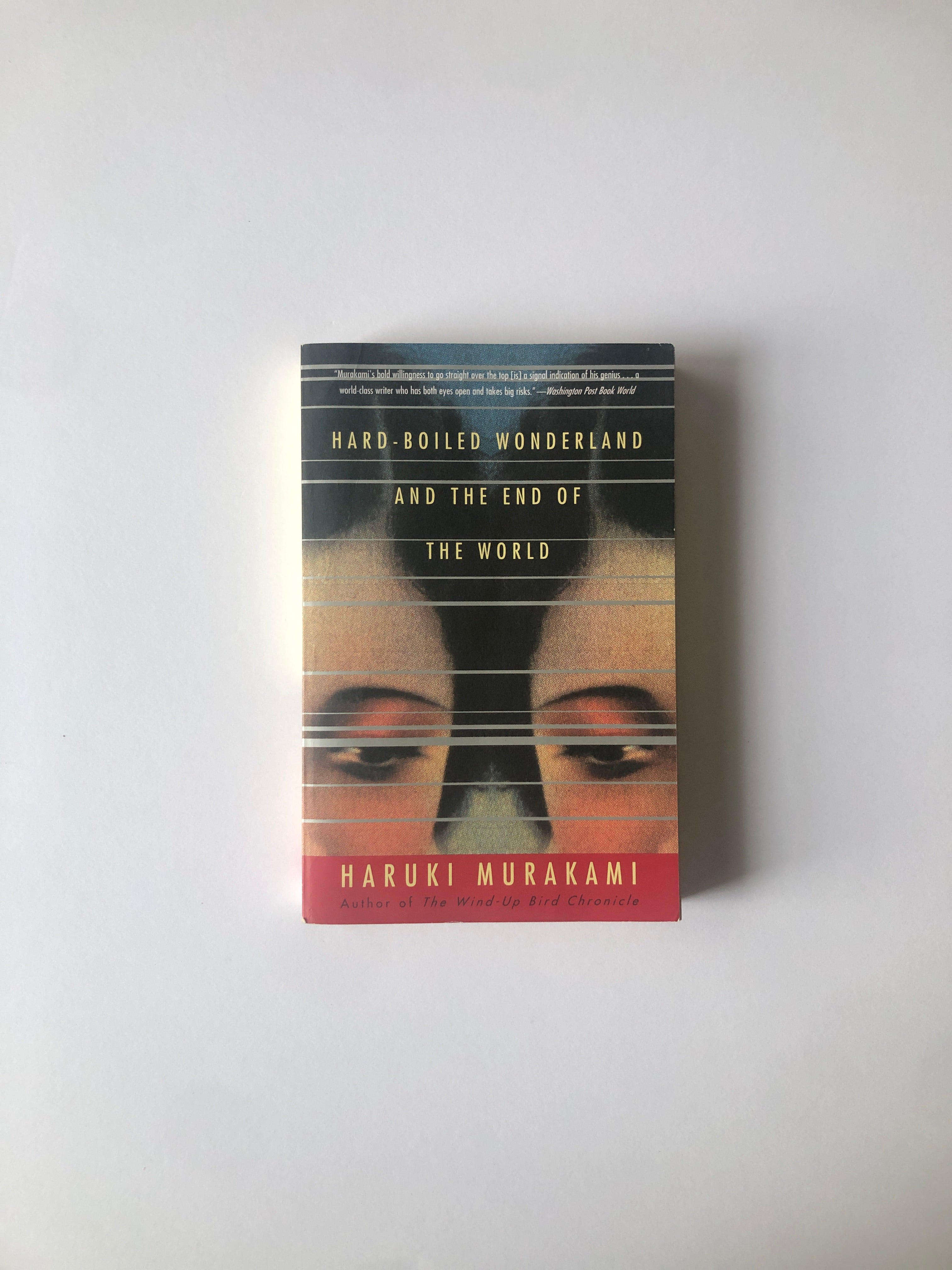 Hard-Boiled Wonderland and the End of the World by Haruki Murakami