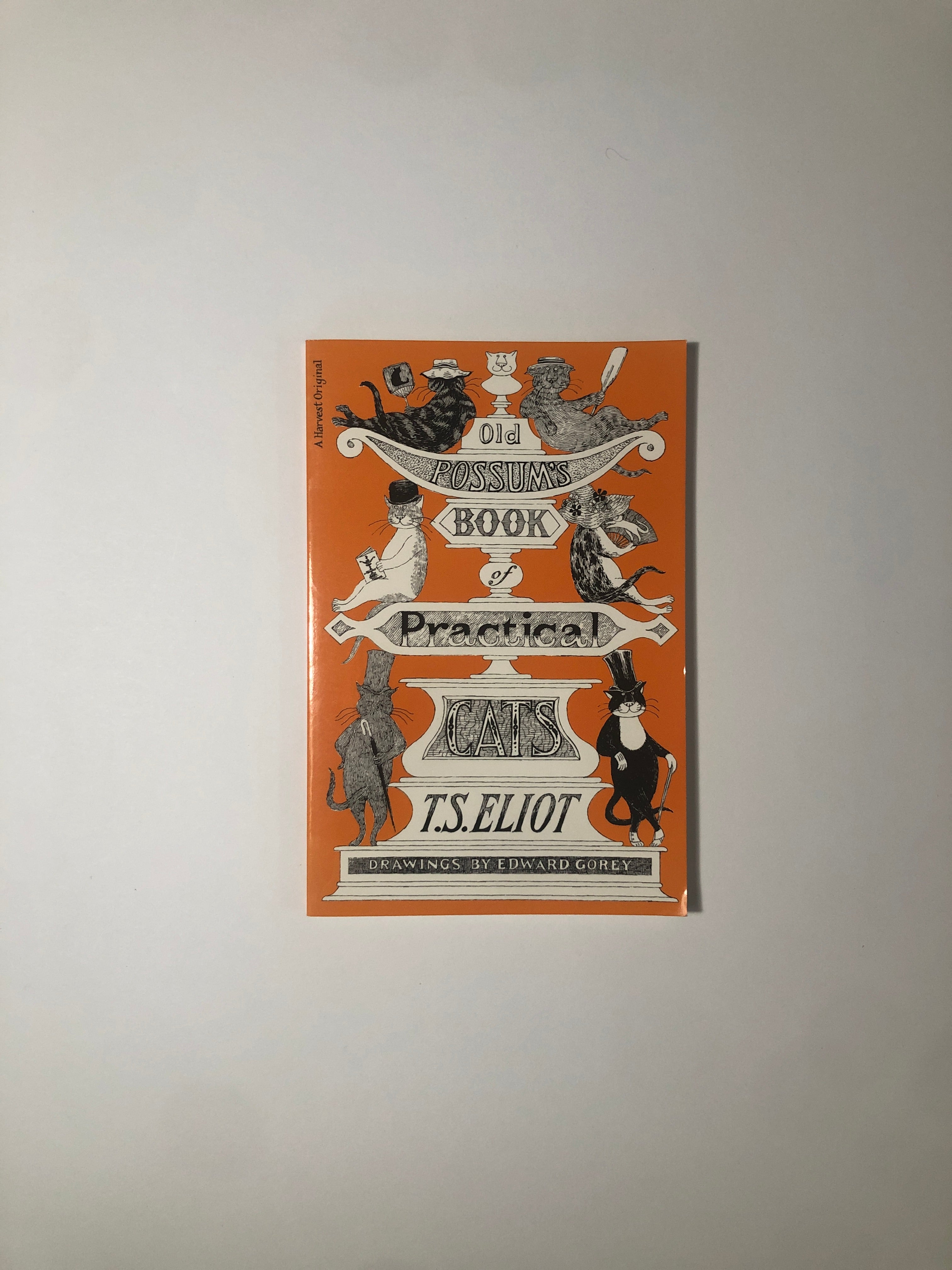 Old Possum's Book of Practical Cats by T.S. Eliot with Drawings by Edward Gorey