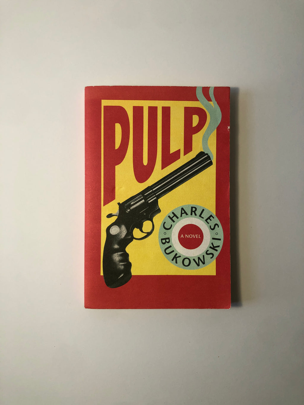 Pulp -A Novel by Charles Bukowski