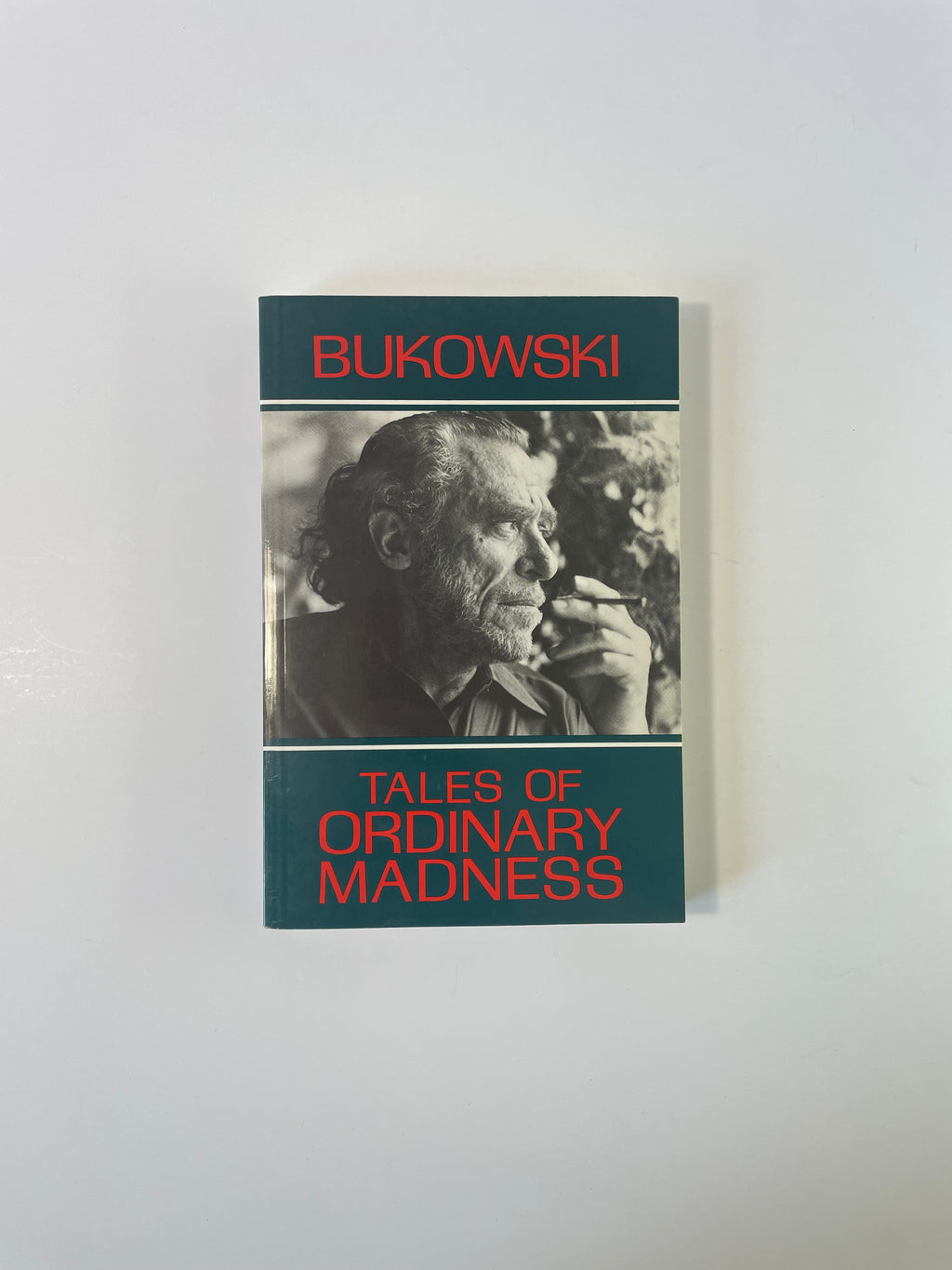 Tales of Ordinary Madness by Charles Bukowski