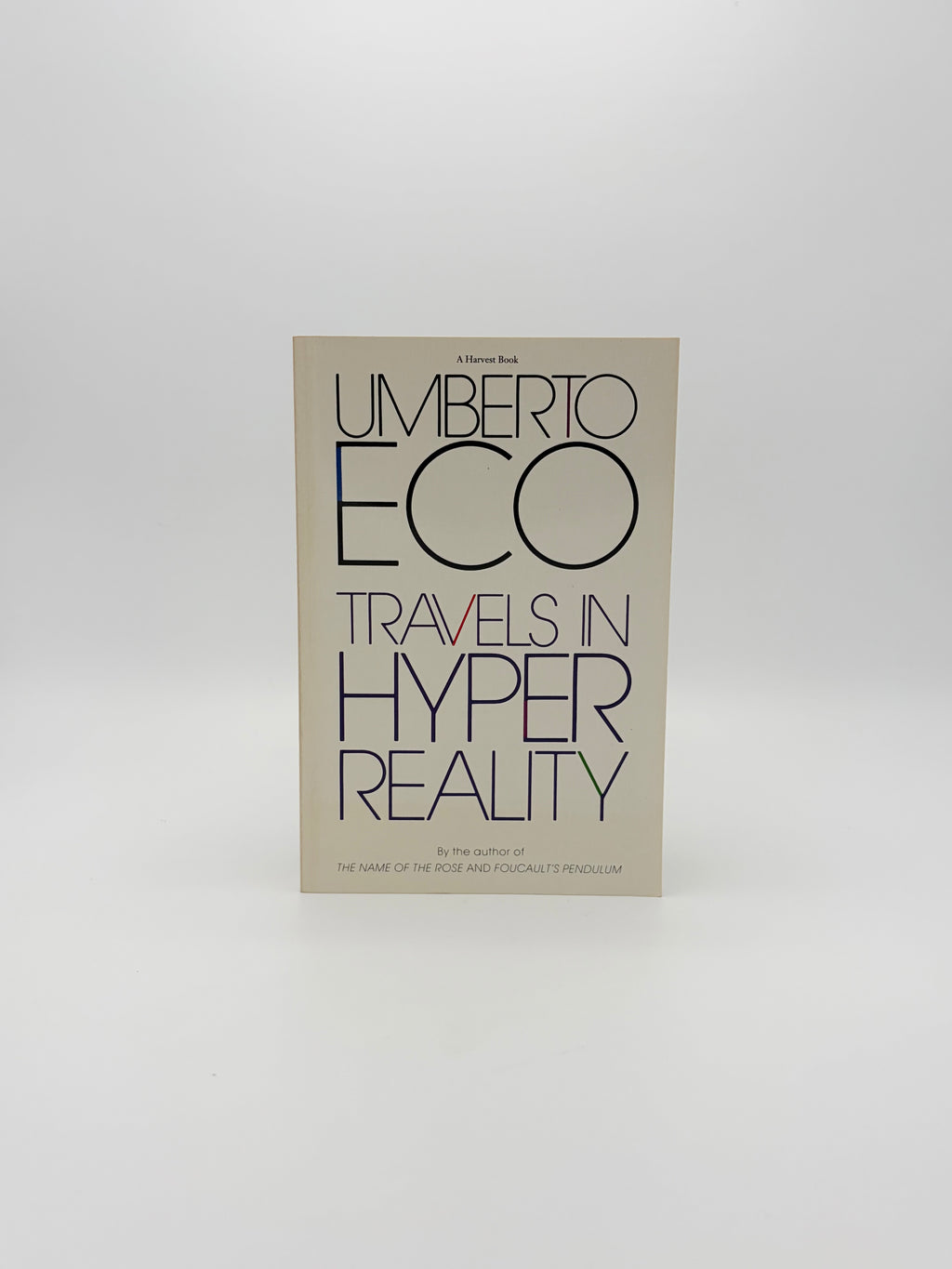 Travels in Hyperreality - Essays by Umberto Eco