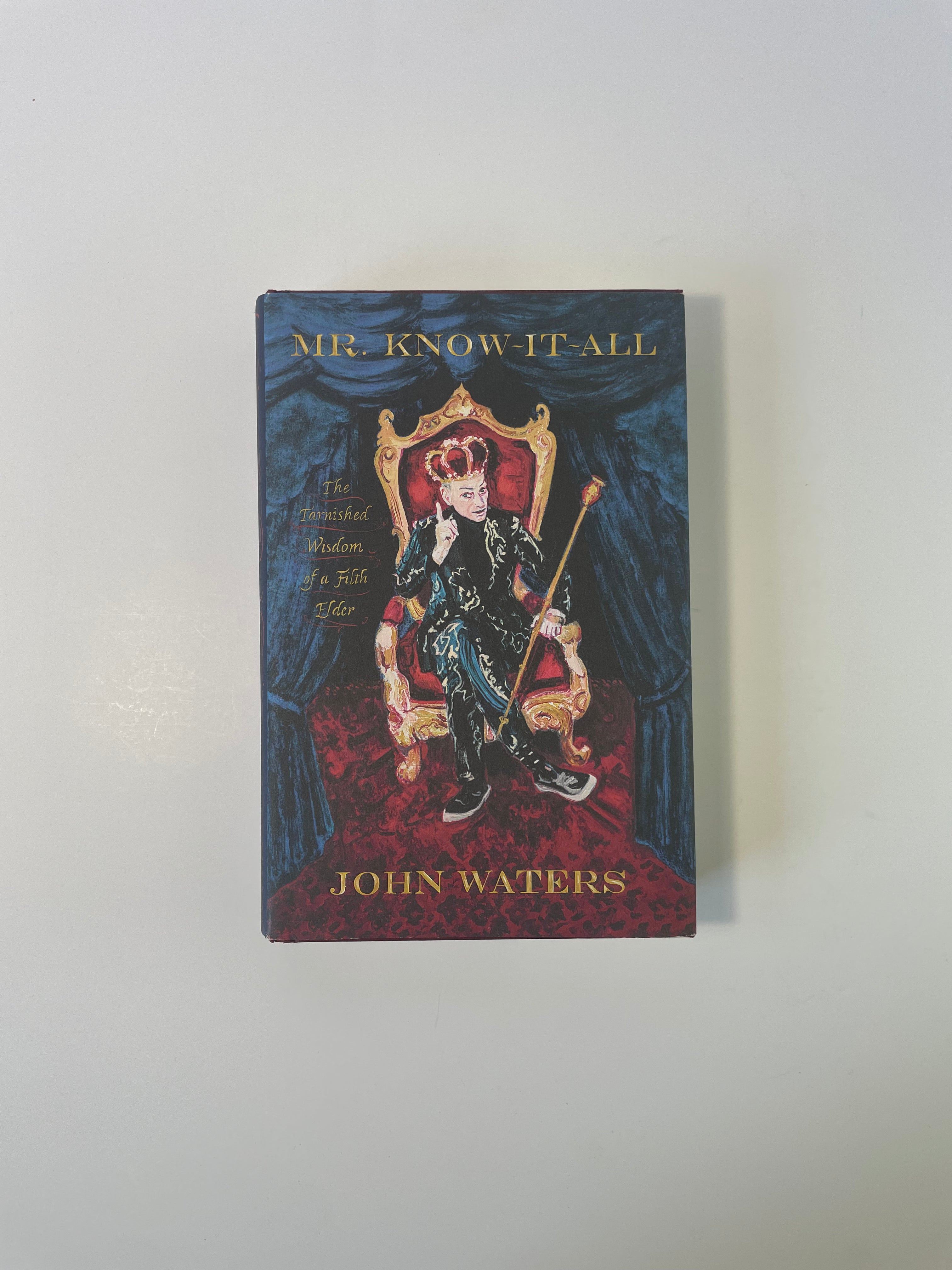 Mr. Know-It-All by John Waters