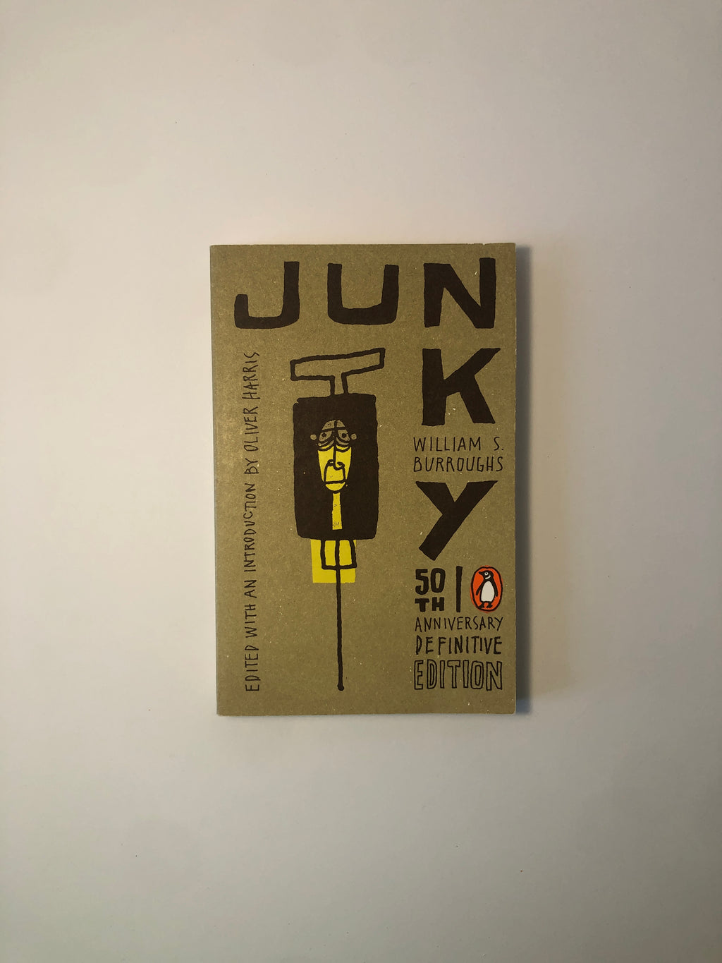 Junky by William S. Burroughs - 50th Anniversary Definitive Edition