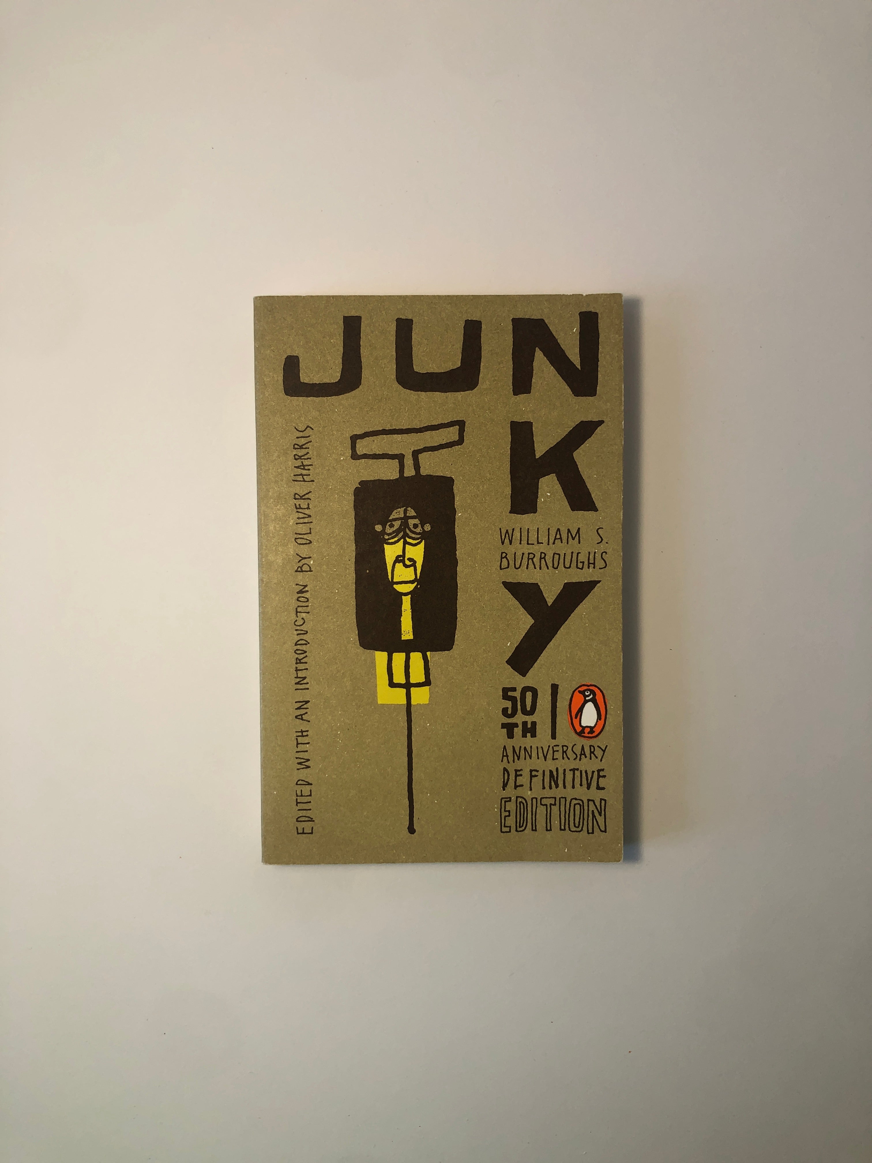 Junky by William S. Burroughs - 50th Anniversary Definitive Edition