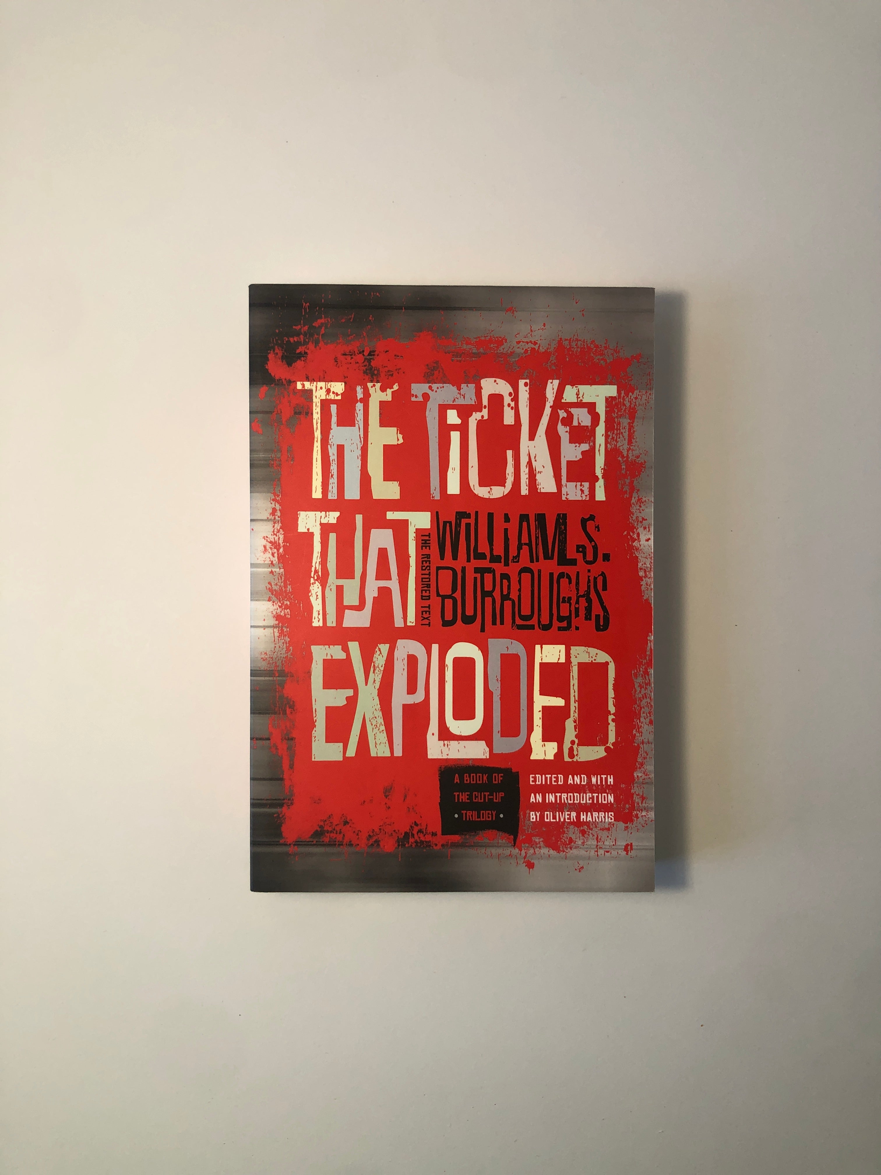 The Ticket that Exploded by William S. Burroughs