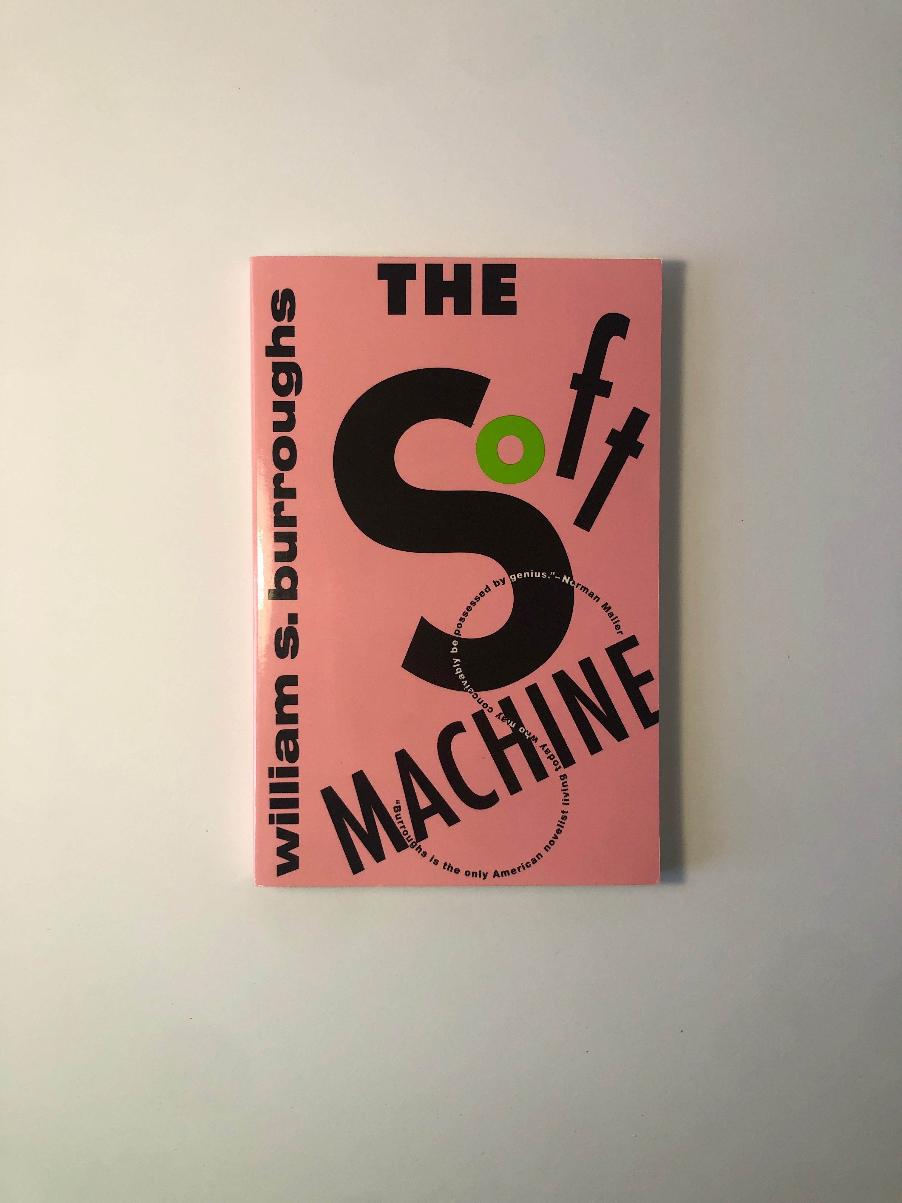 The Soft Machine by William S. Burroughs