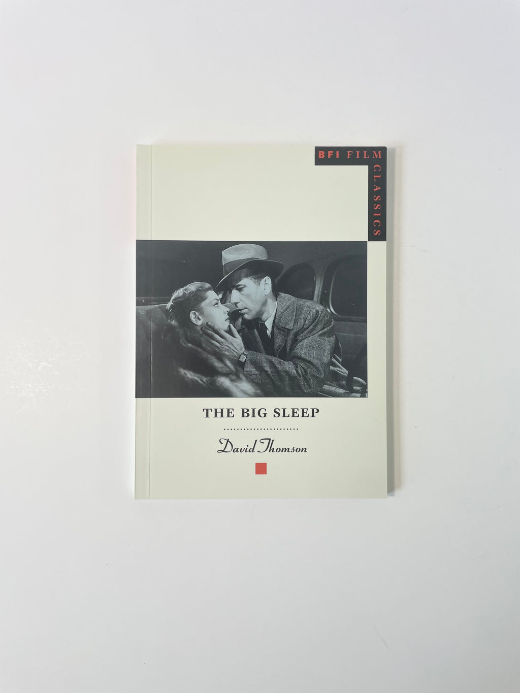 The Big Sleep by David Thomson - BFI Classics