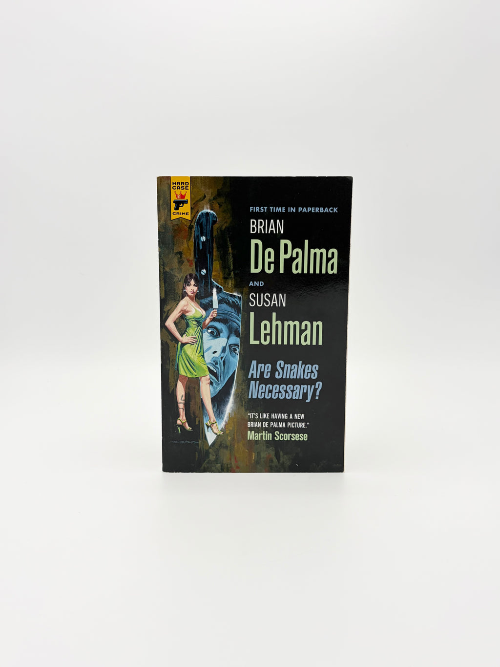 Are Snakes Necessary? by Brian De Palma and Susan Lehman - Hard Case Crime