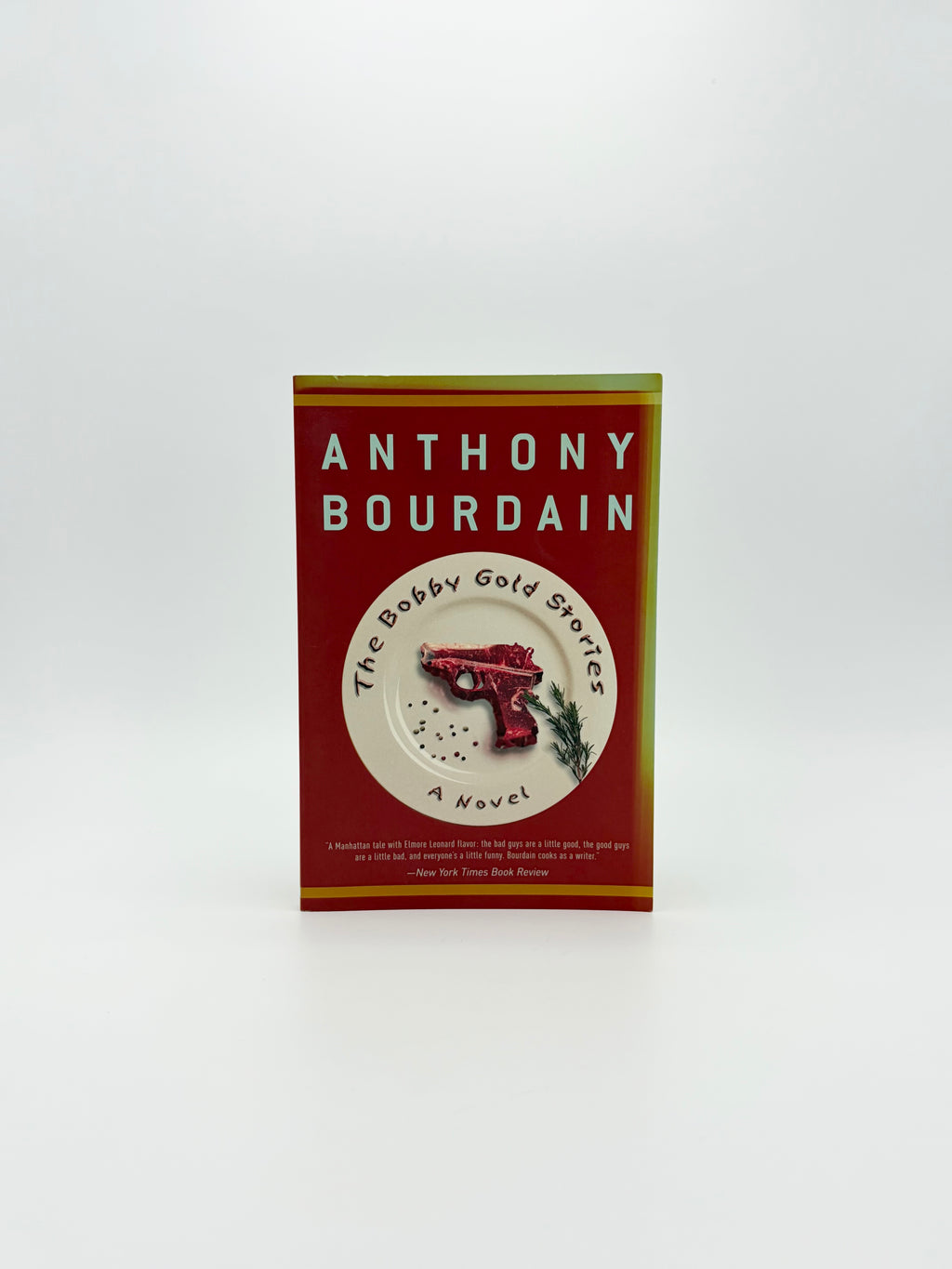 The Bobby Gold Stories by Anthony Bourdain