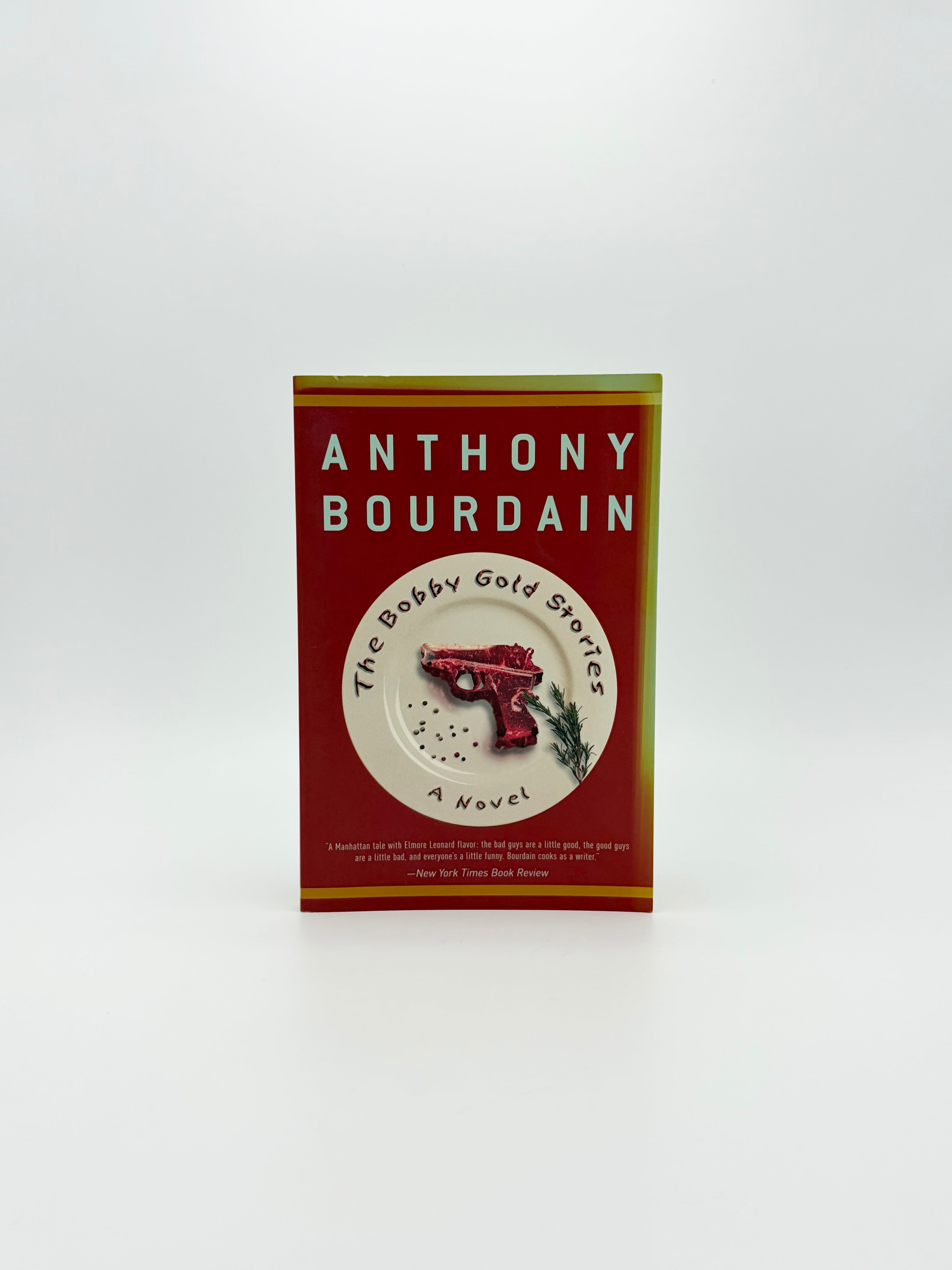 The Bobby Gold Stories by Anthony Bourdain