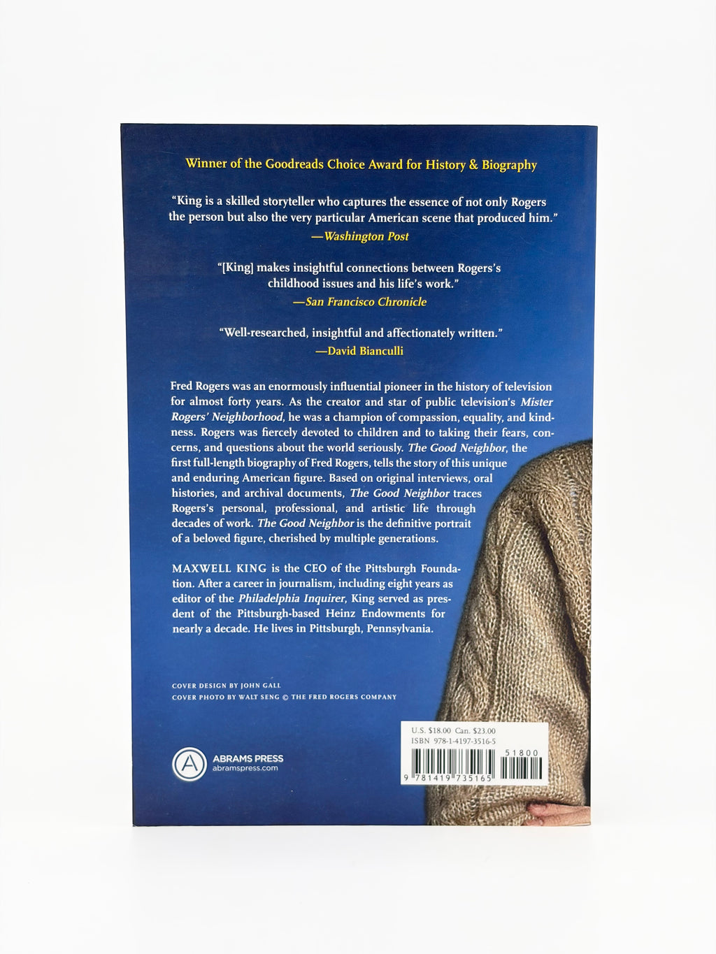 The Good Neighbor - The Life and Work of Fred Rogers by Maxwell King
