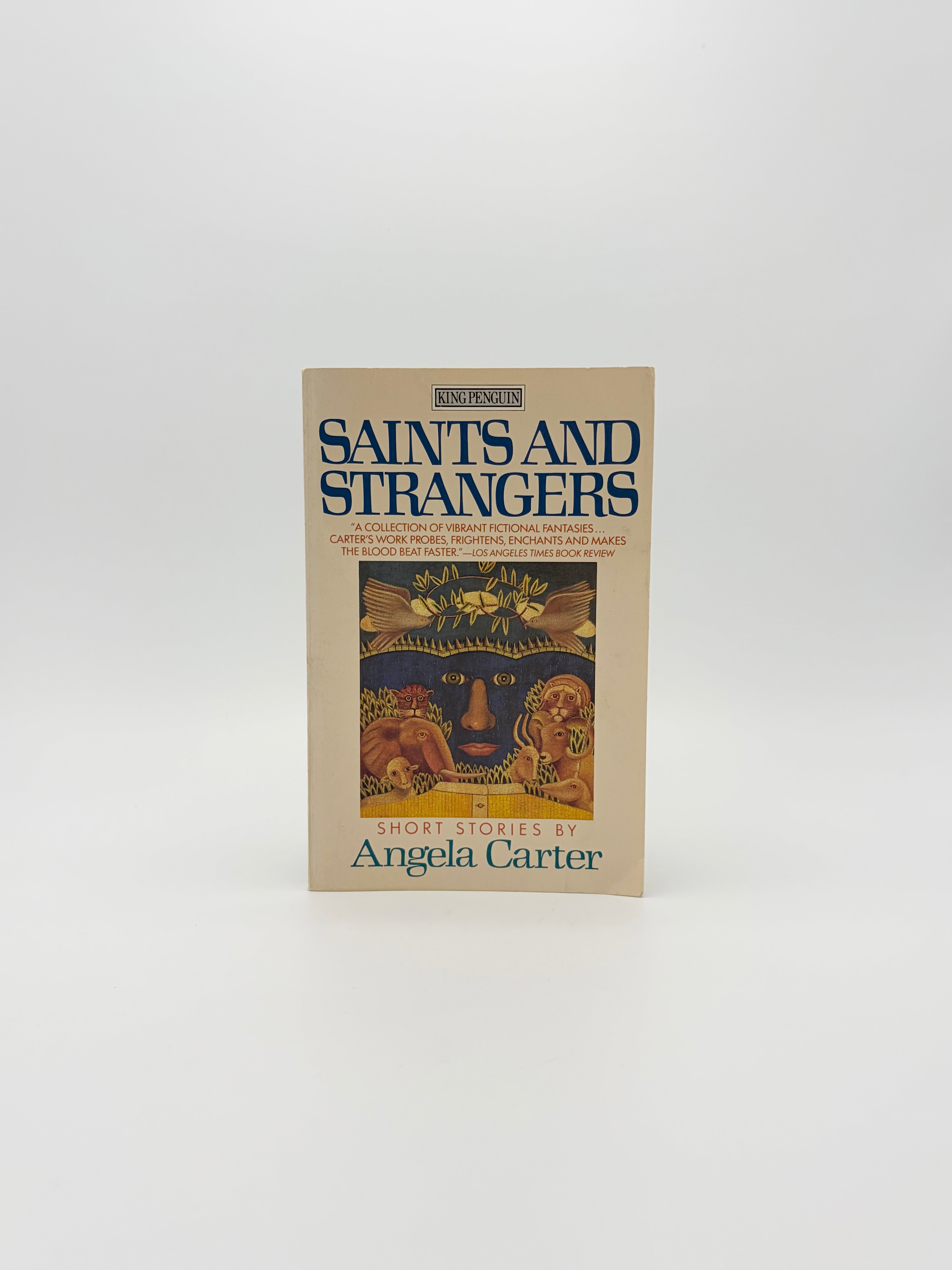 Saints and Strangers - Short Stories by Angela Carter