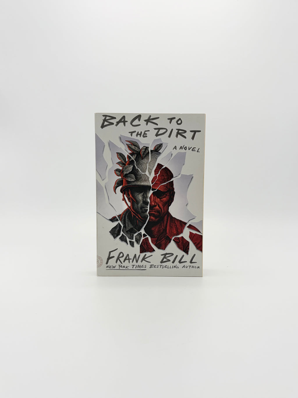 Back to the Dirt by Frank Bill