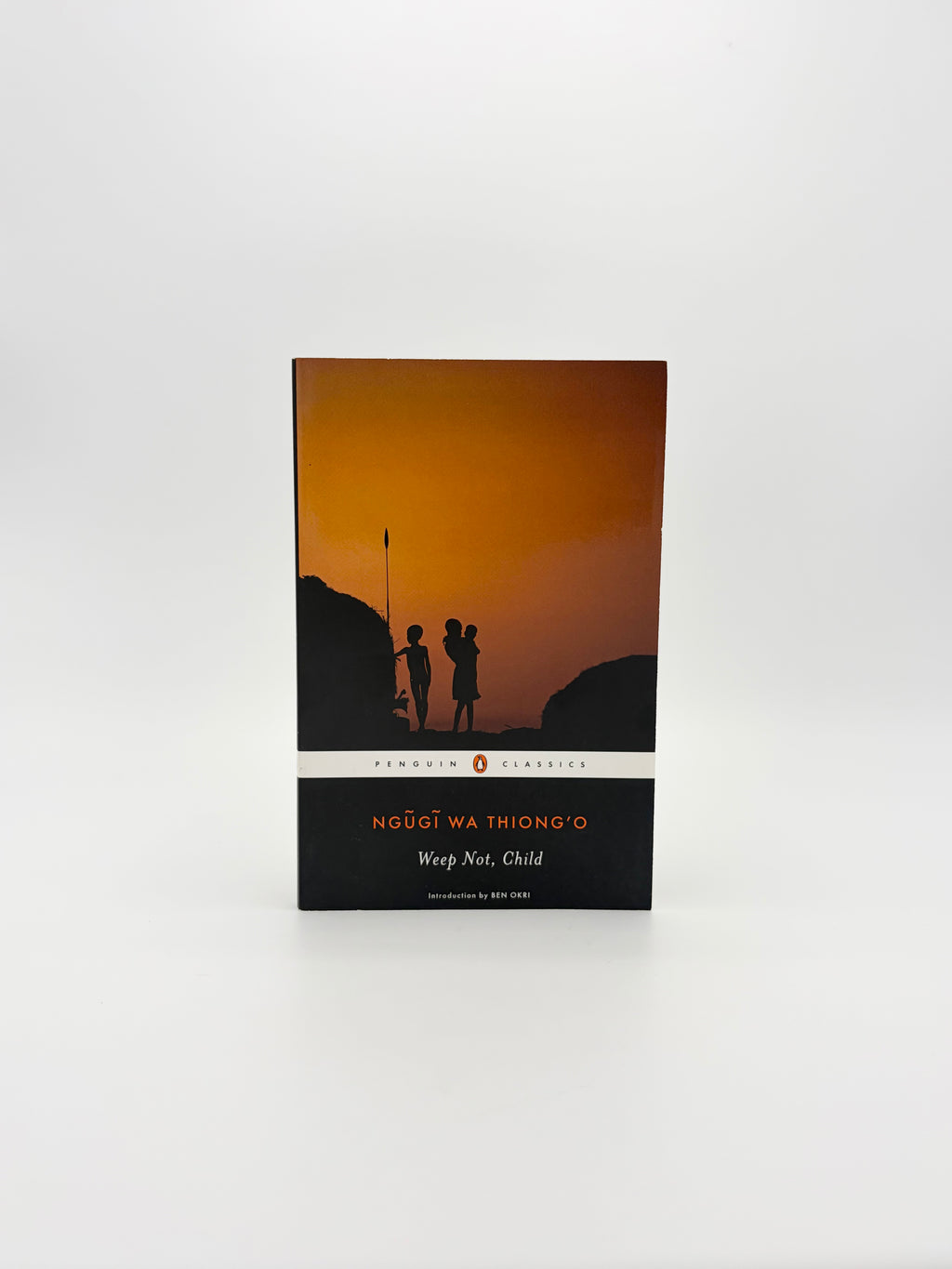 Weep Not, Child by Ngũgĩ Wa Thiong'O