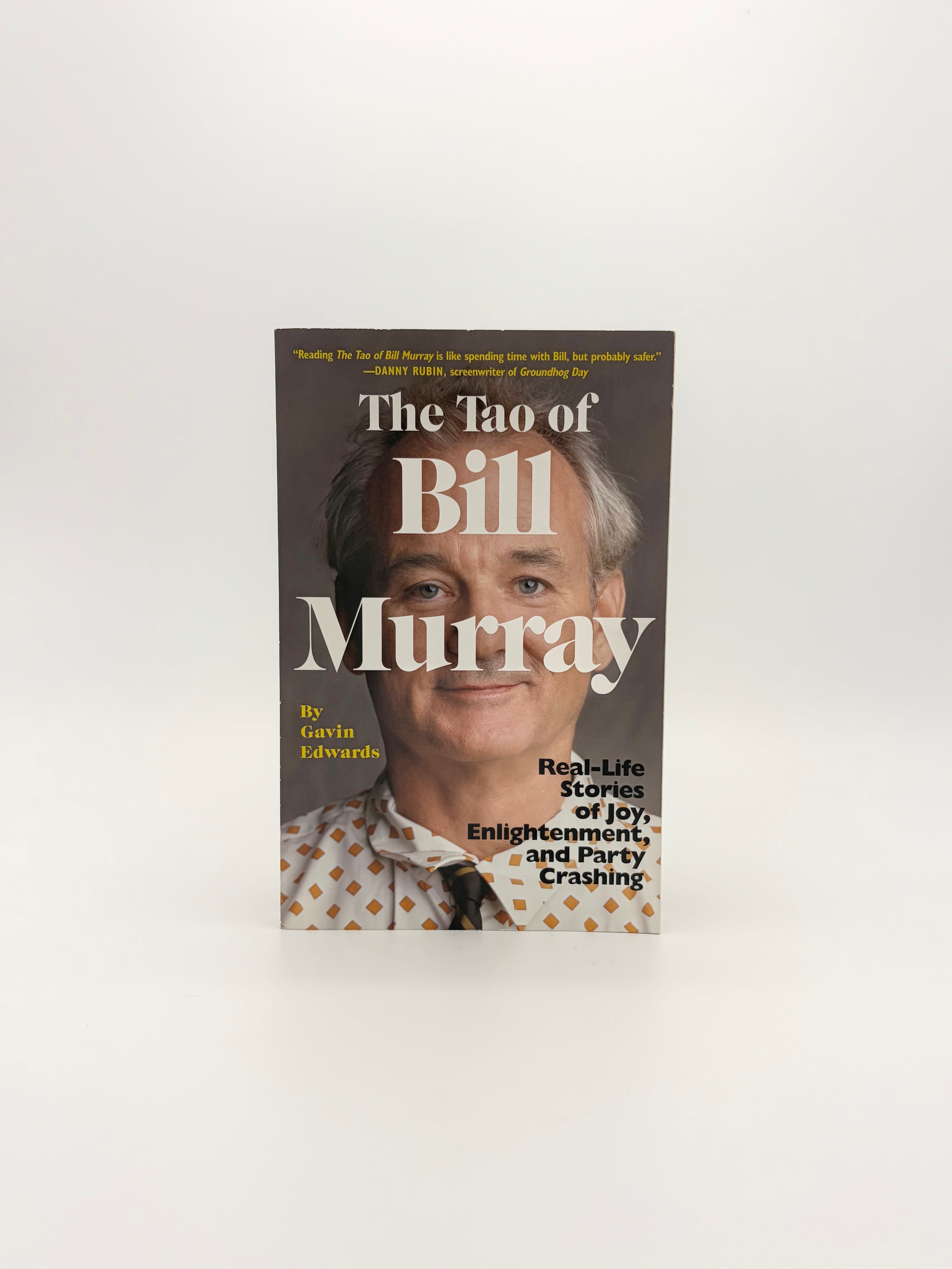 The Tao of Bill Murray by Gavin Edwards