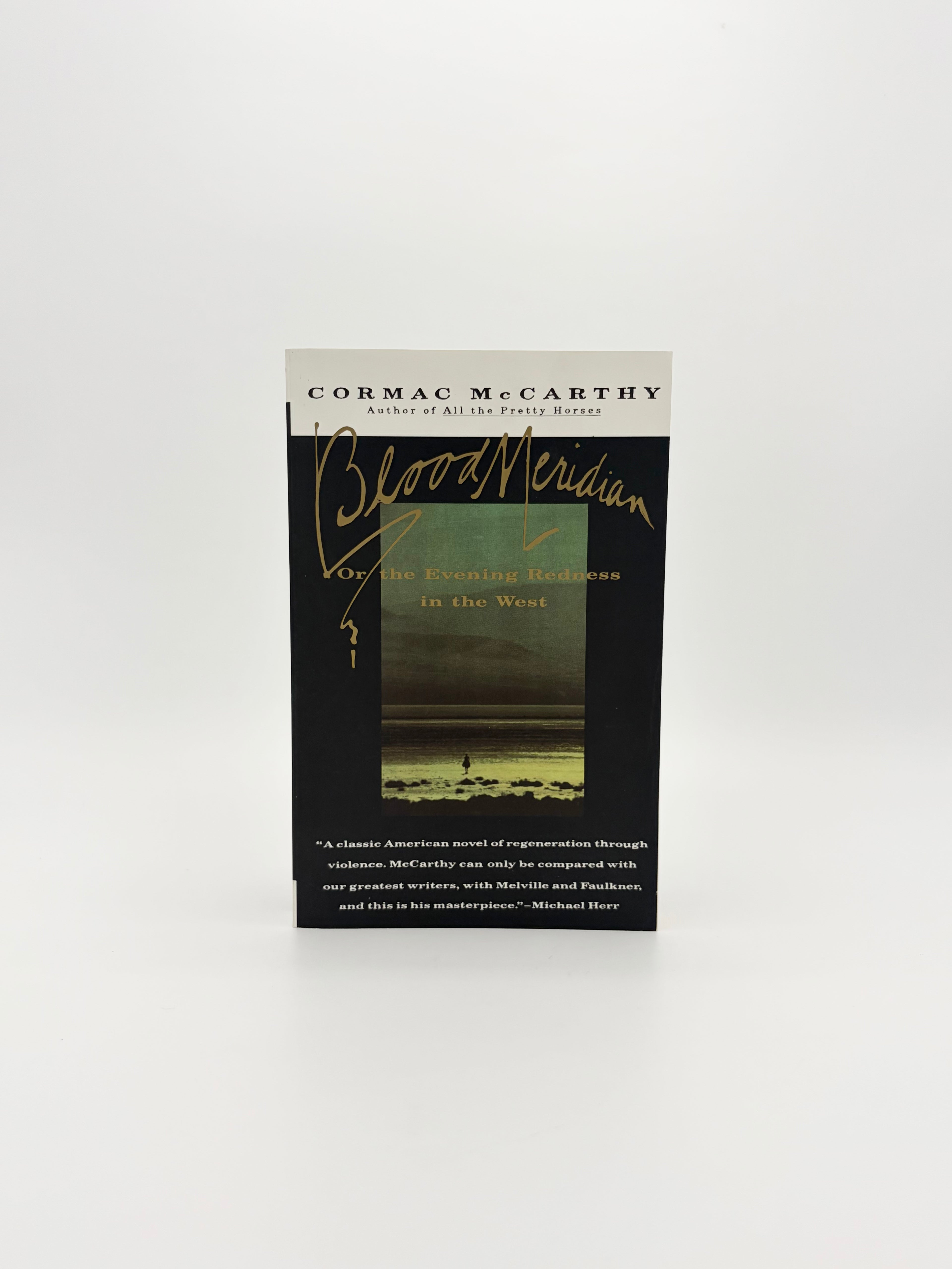 Blood Meridian by Cormac McCarthy