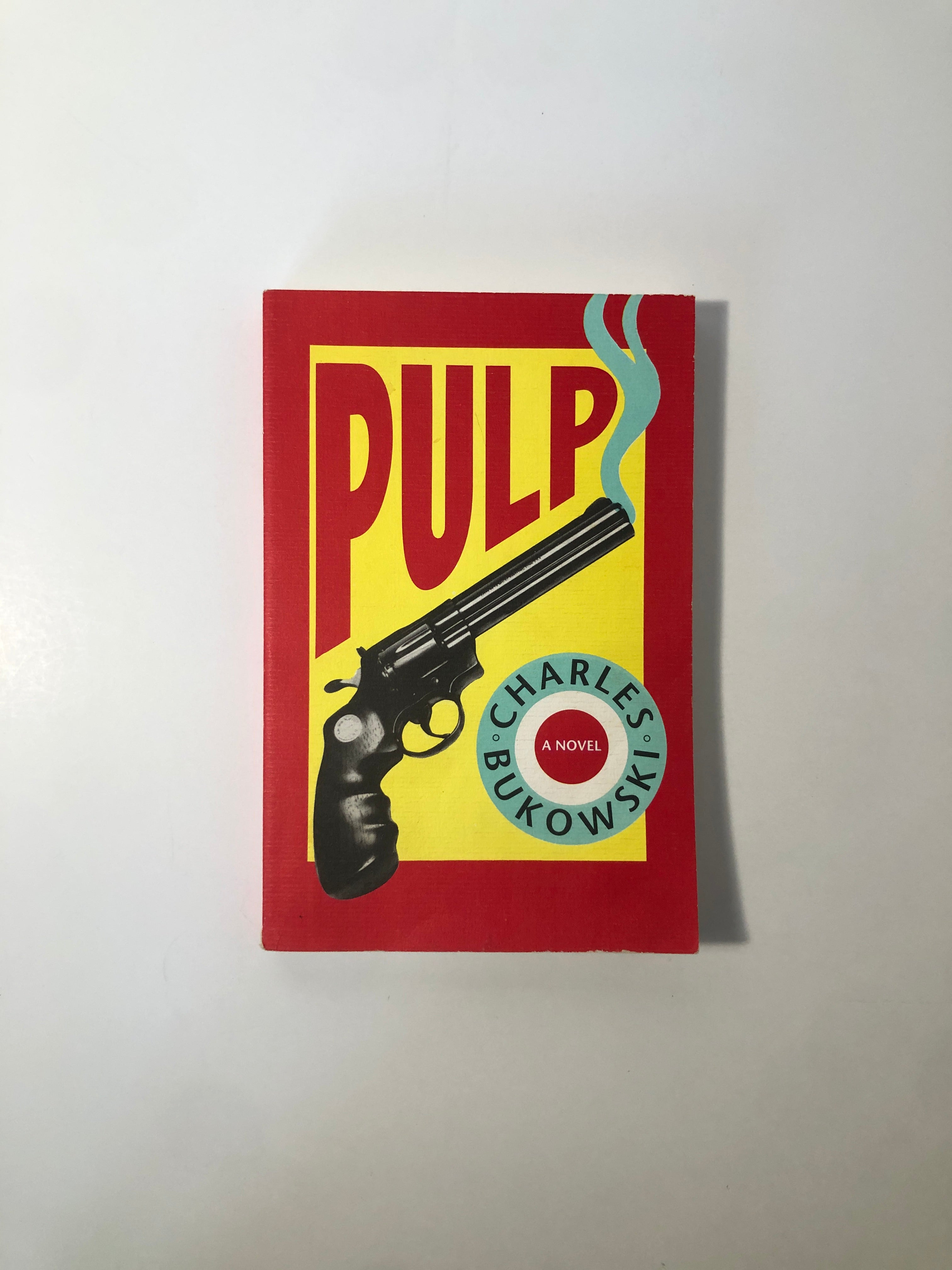Pulp - A Novel by Charles Bukowski