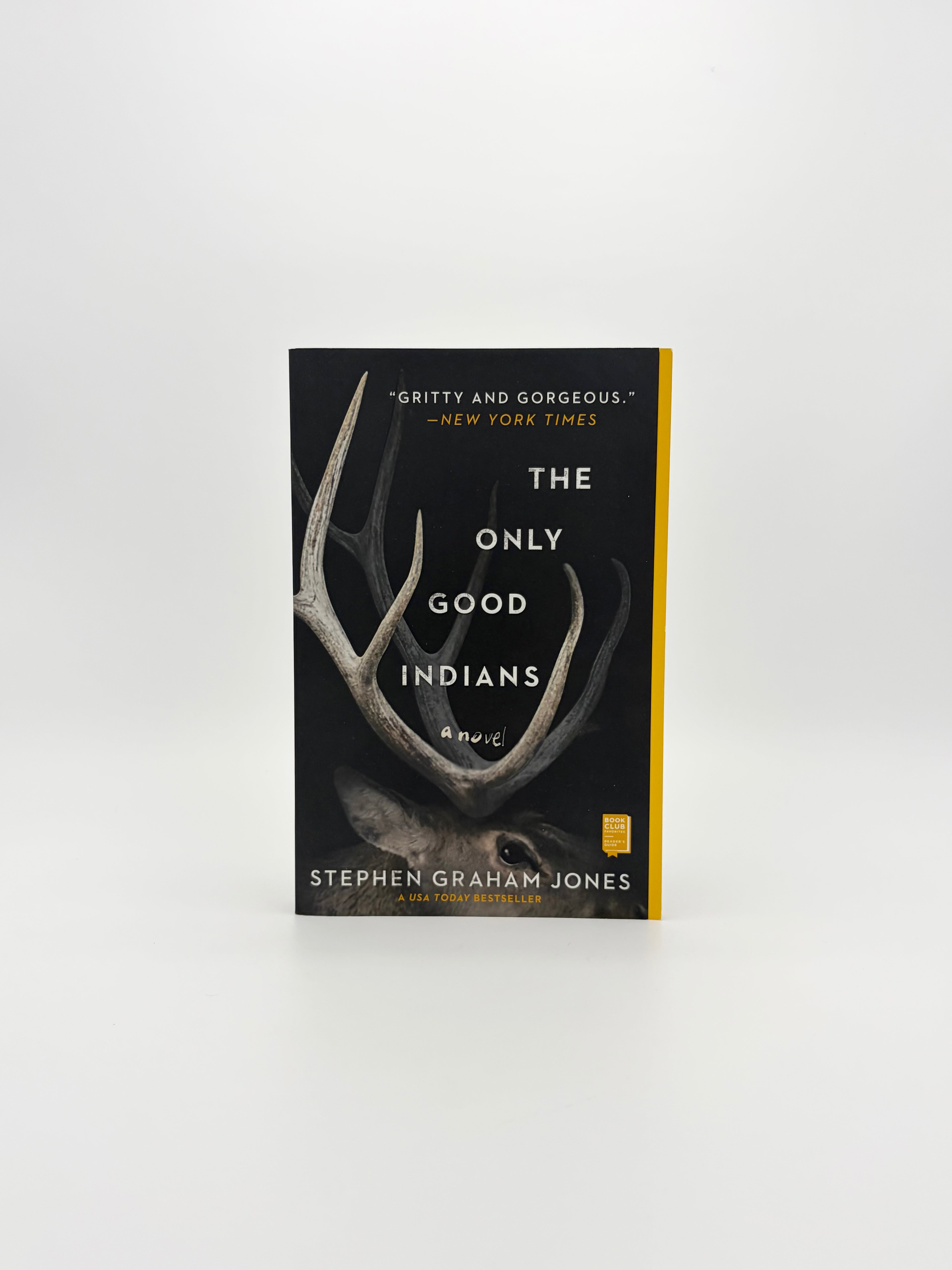 The Only Good Indians by Stephen Graham Jones