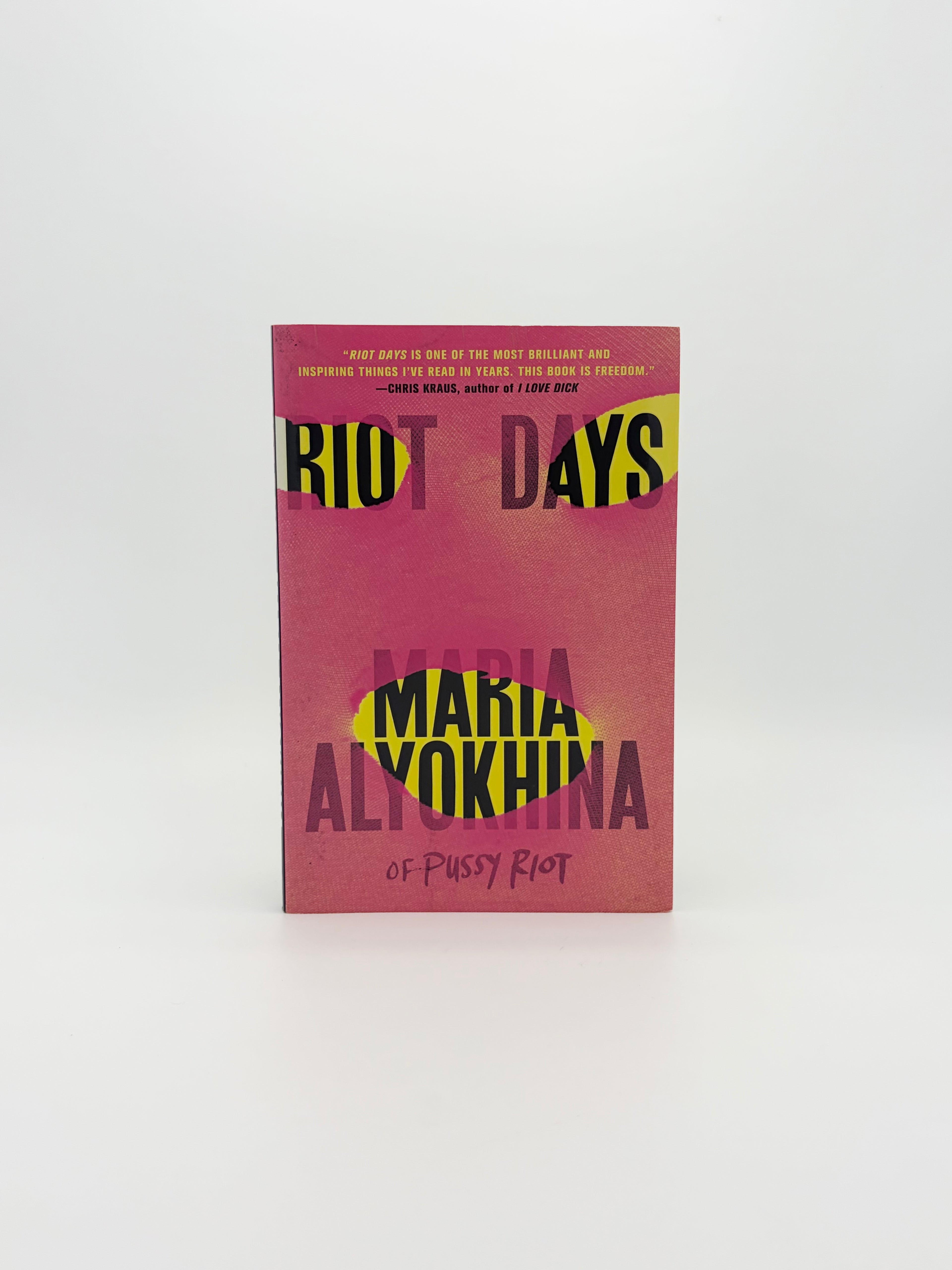 Riot Days by Maria Alyokhina (of Pussy Riot)