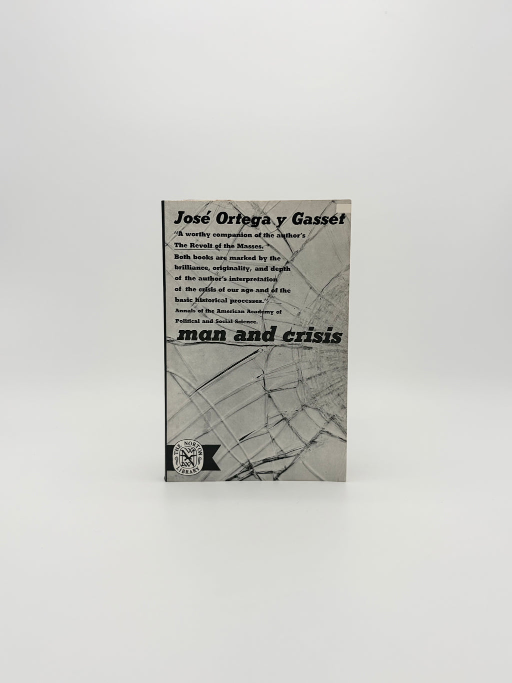 Man and Crisis by José Ortega y Gasset