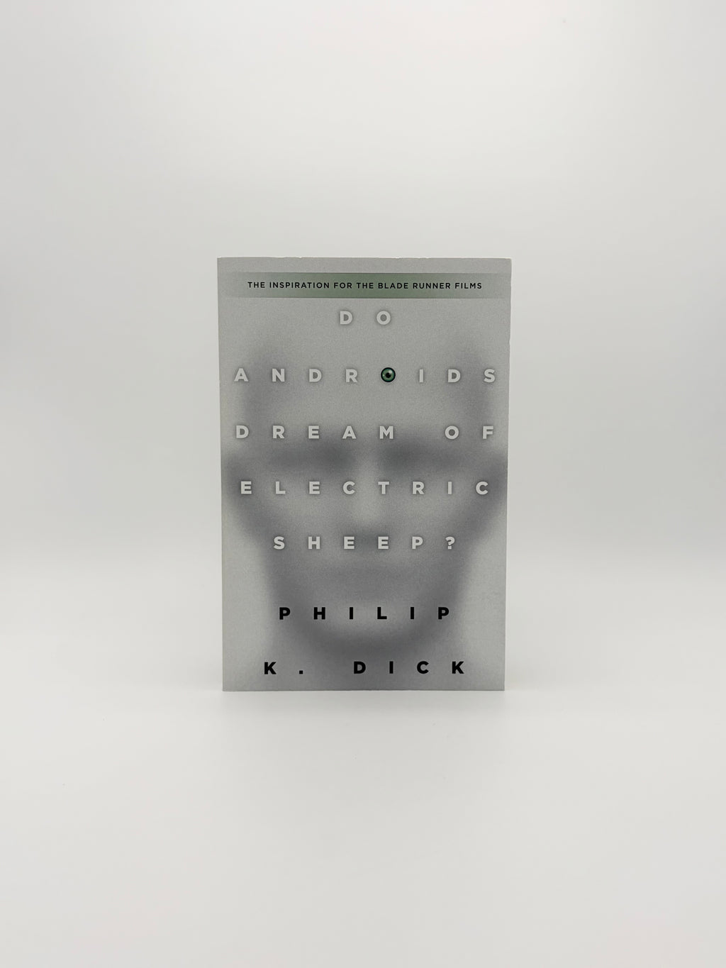 Do Androids Dream of Electric Sheep? by Philip K. Dick