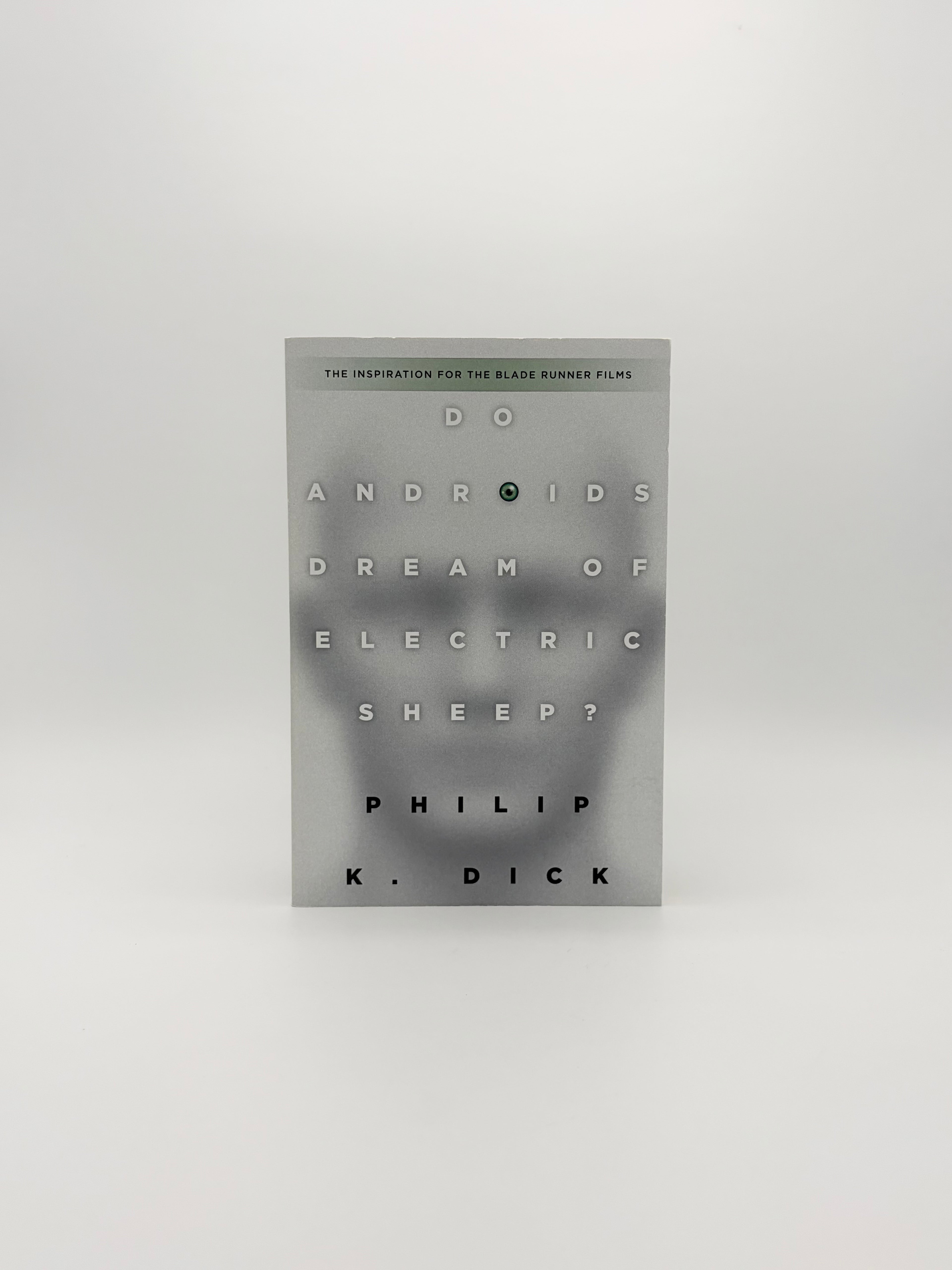 Do Androids Dream of Electric Sheep? by Philip K. Dick
