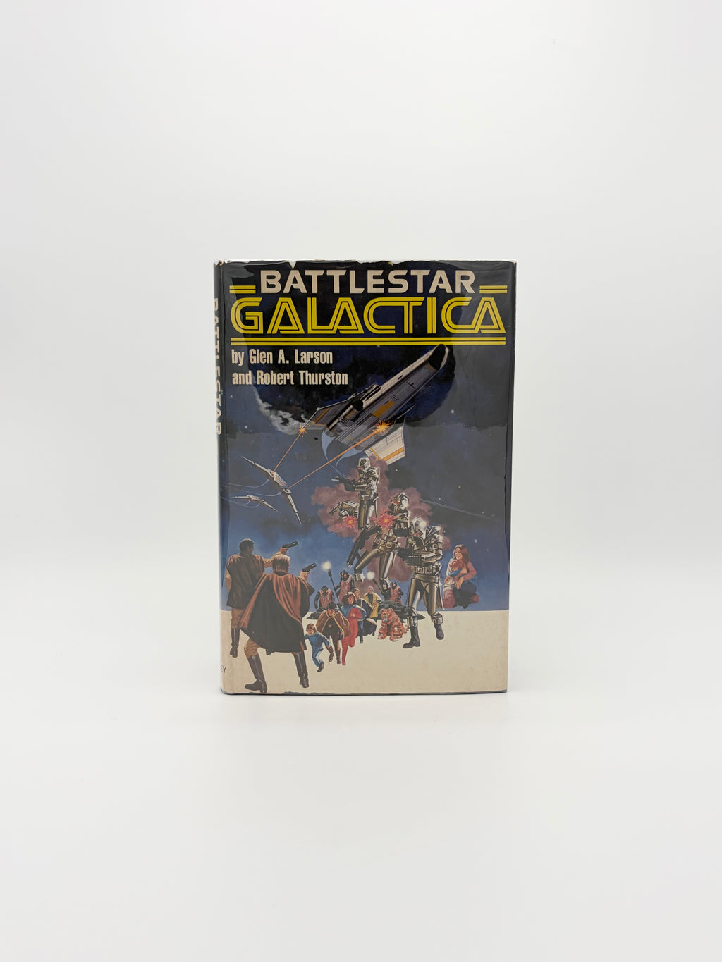 Battlestar Galactica by Glen A. Larson and Robert Thurston