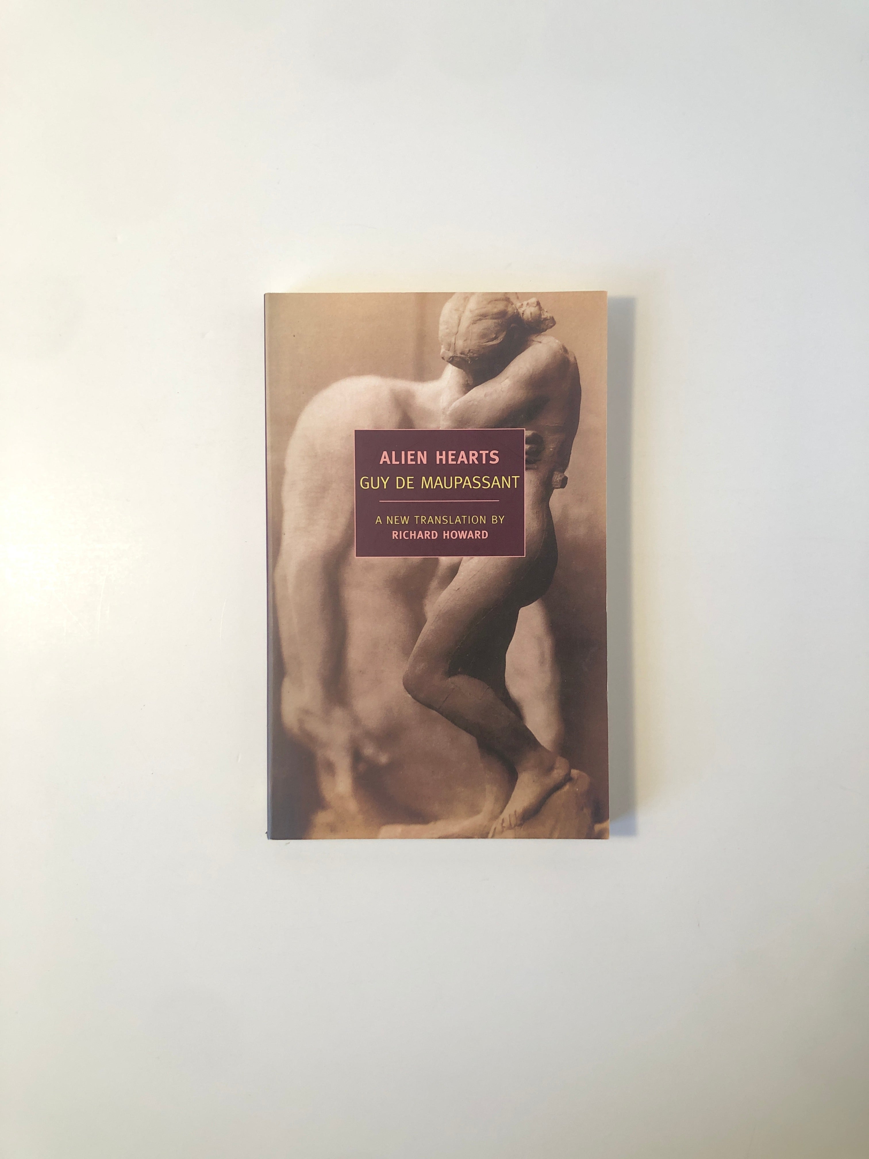 Alien Hearts by Guy de Maupassant - NYRB Classics