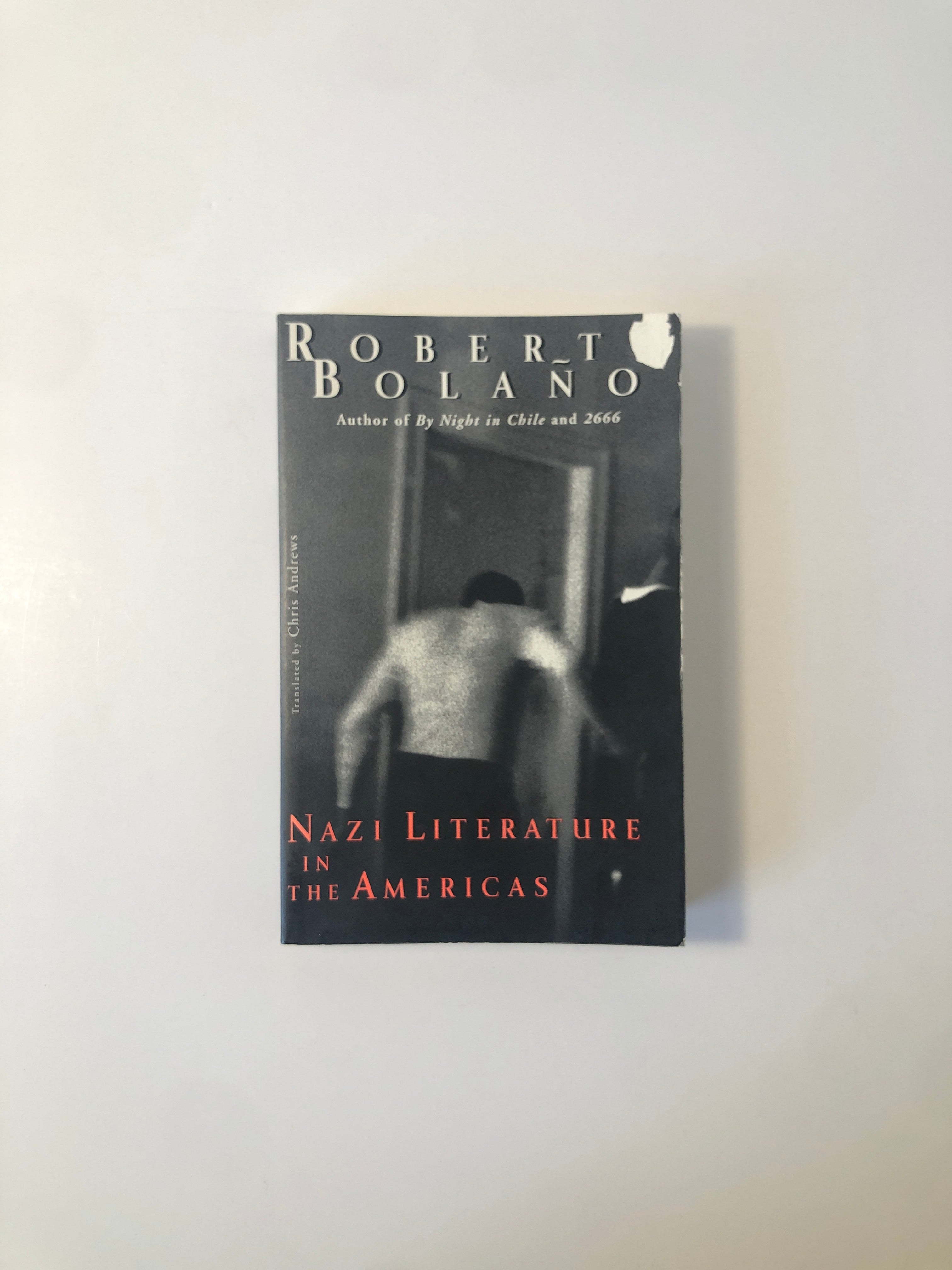 Nazi Literature in the Americas by Roberto Bolaño