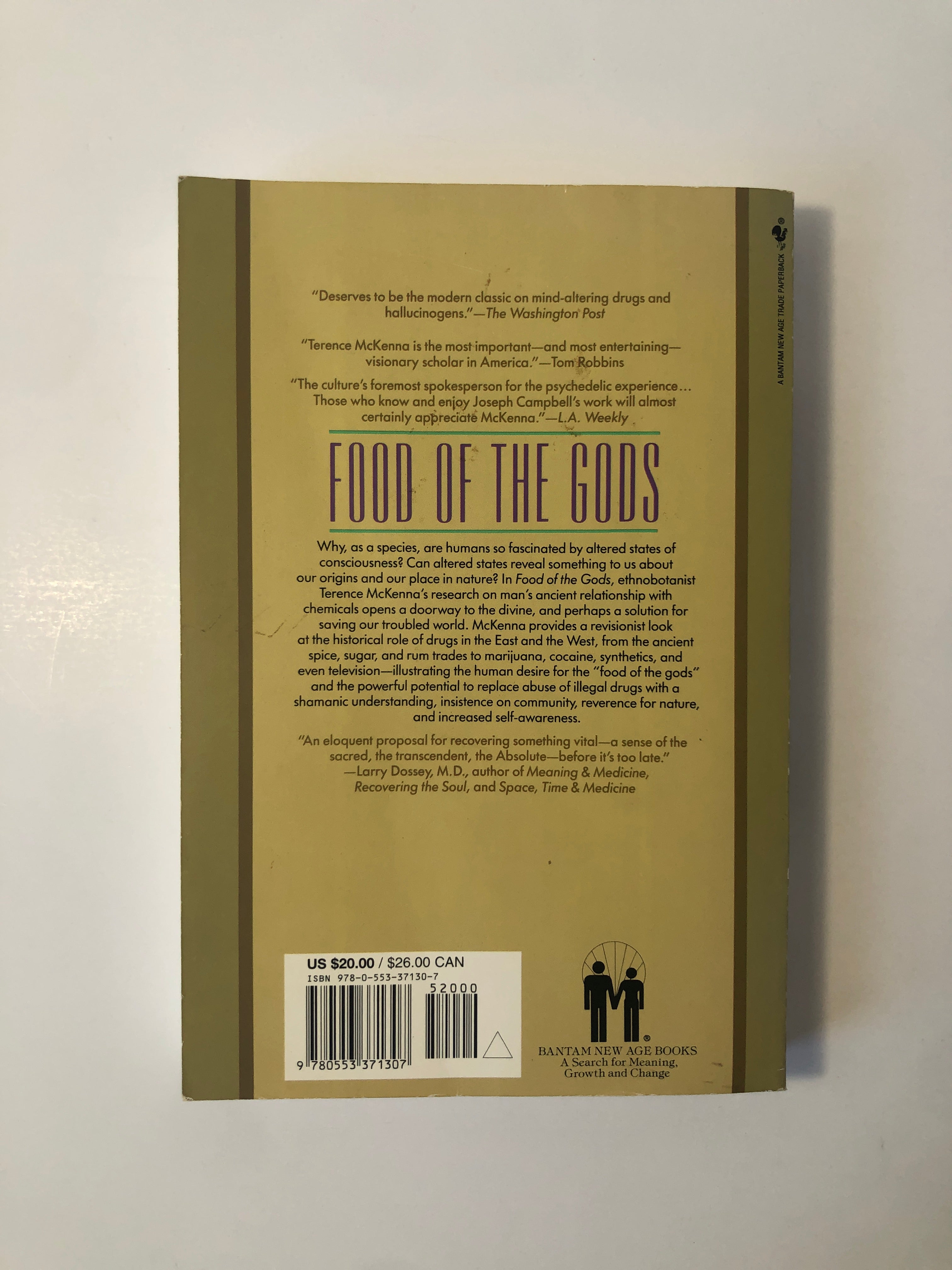 Food of the Gods: The Search for the Original Tree of Knowledge - A Radical History of Plants, Drugs and Human Evolution by Terence McKenna