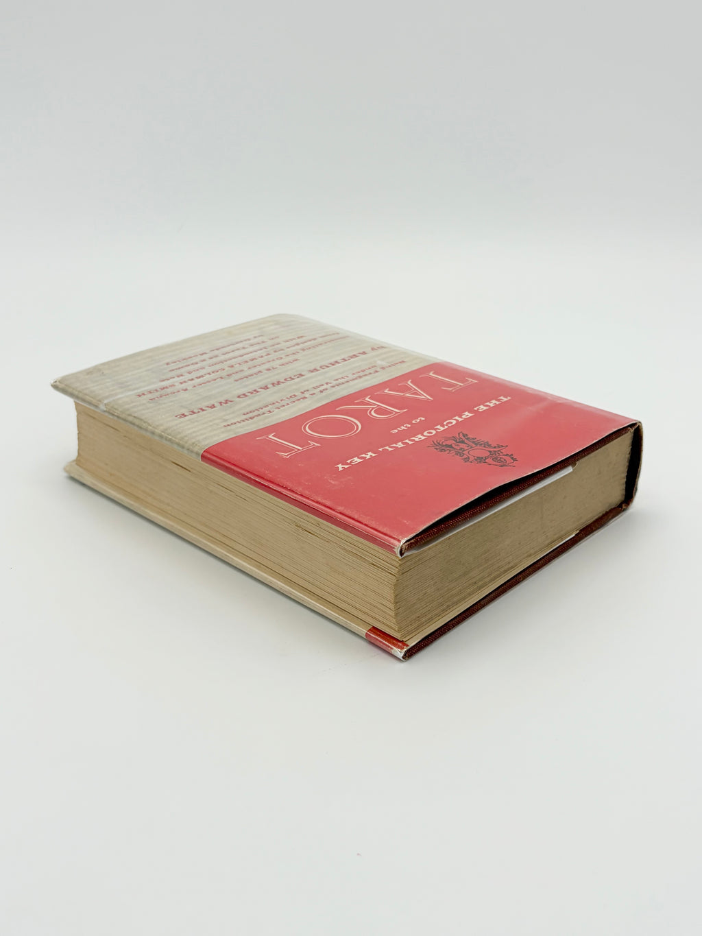 The Pictorial Key to the Tarot by Arthur Edward Waite