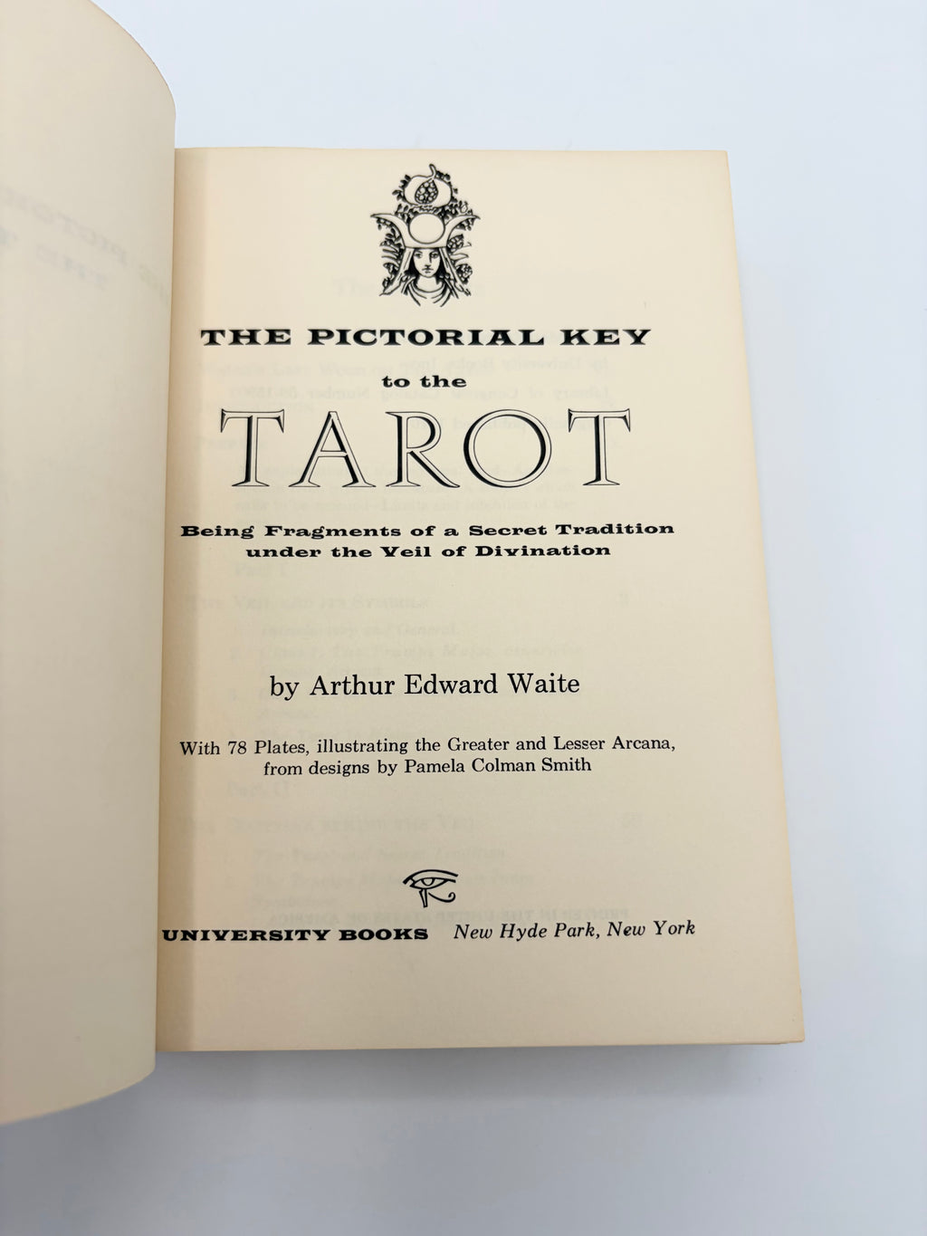 The Pictorial Key to the Tarot by Arthur Edward Waite