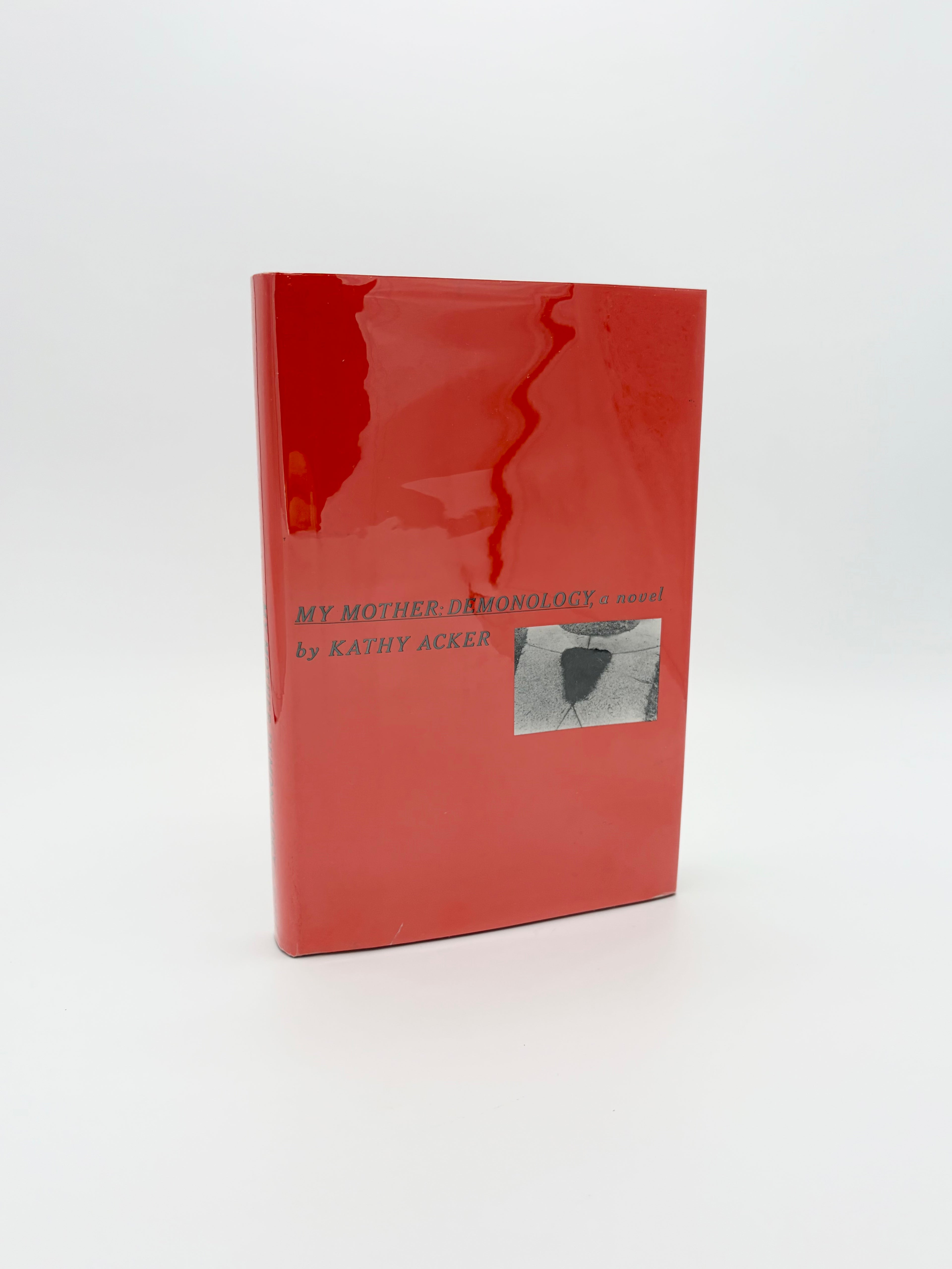My Mother: Demonology by Kathy Acker