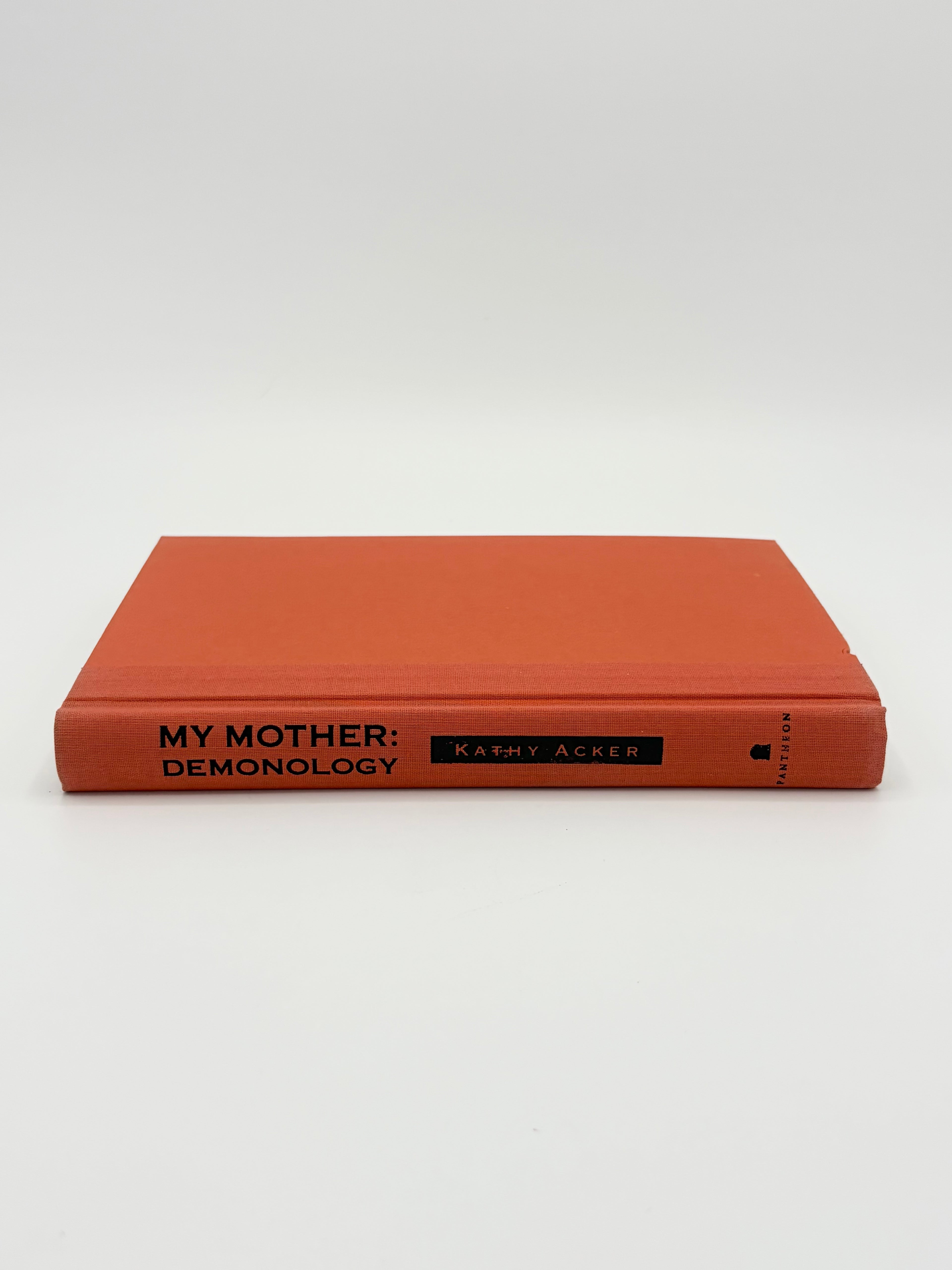 My Mother: Demonology by Kathy Acker