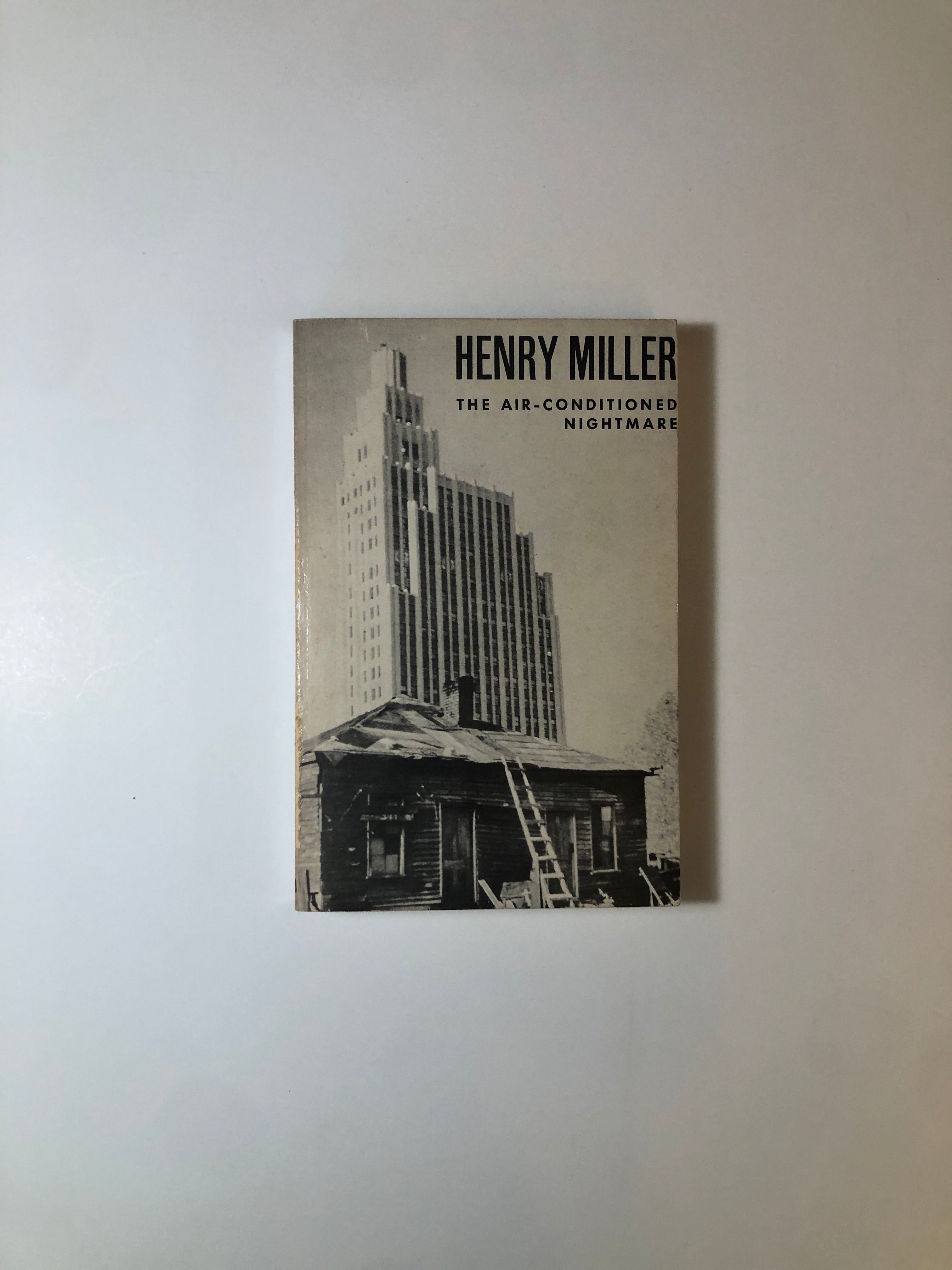 The Air-Conditioned Nightmare by Henry Miller