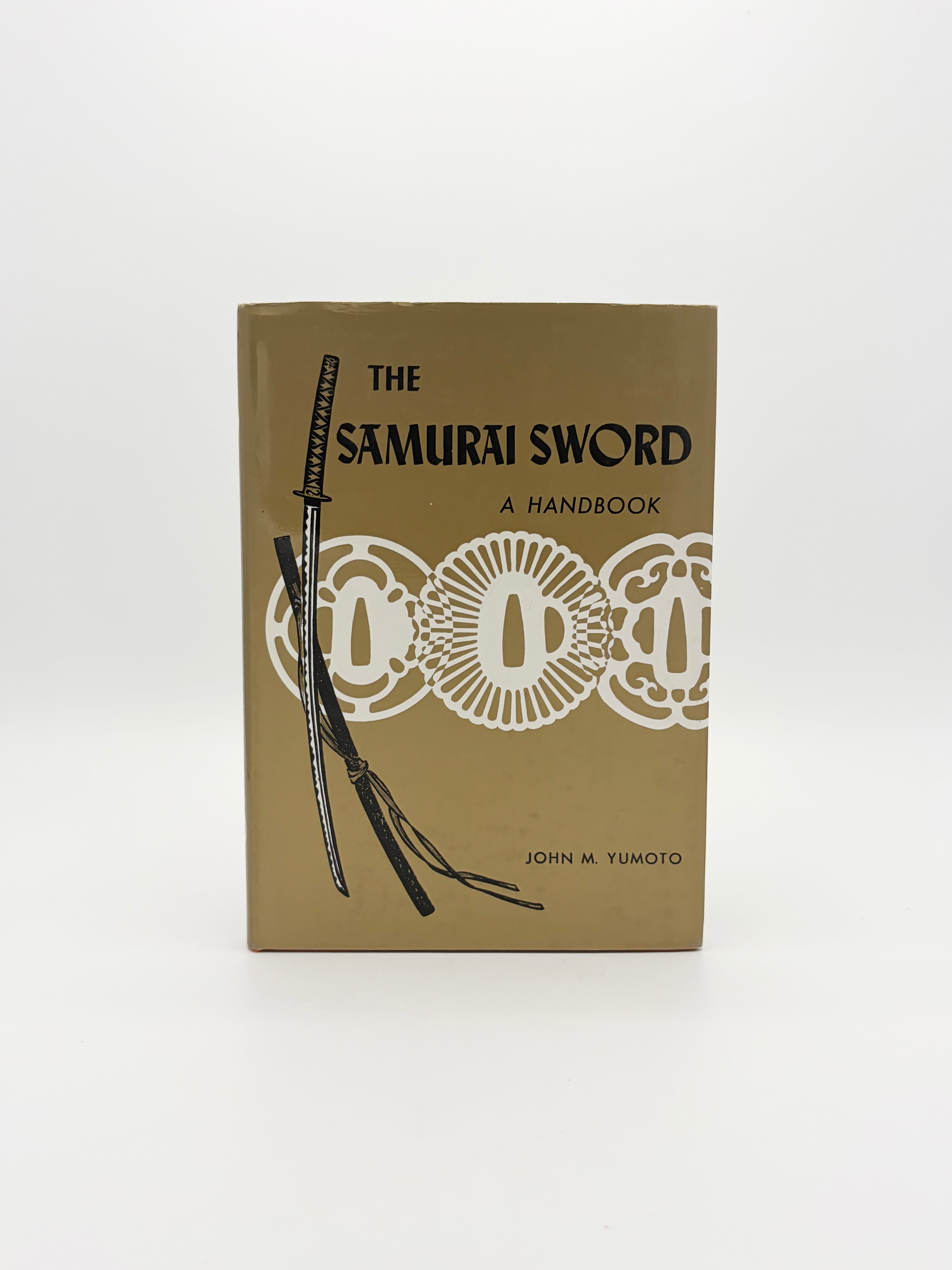 The Samurai Sword - A Handbook by John M. Yumoto