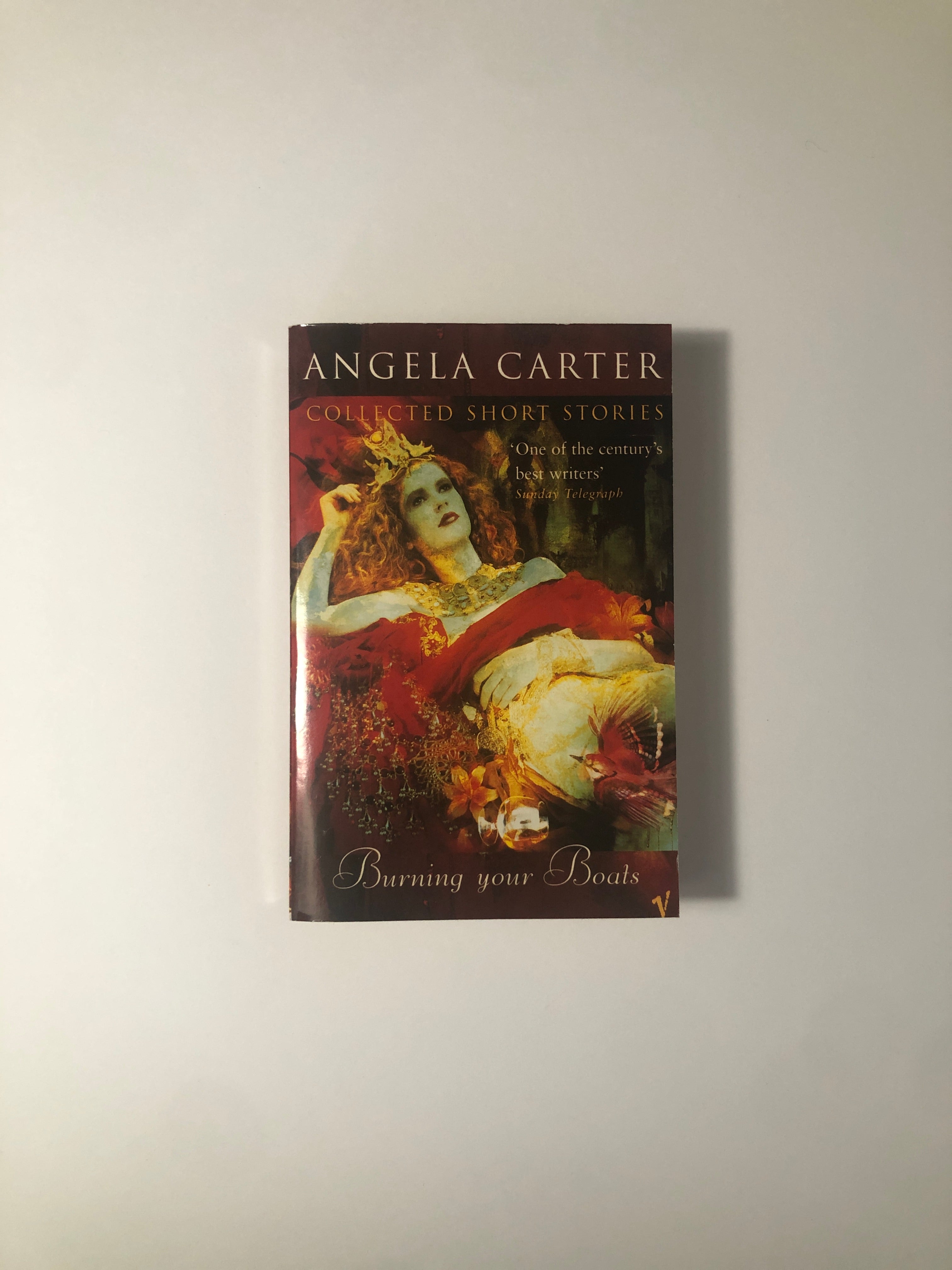 Burning Your Boats - Collected Short Stories of Angela Carter