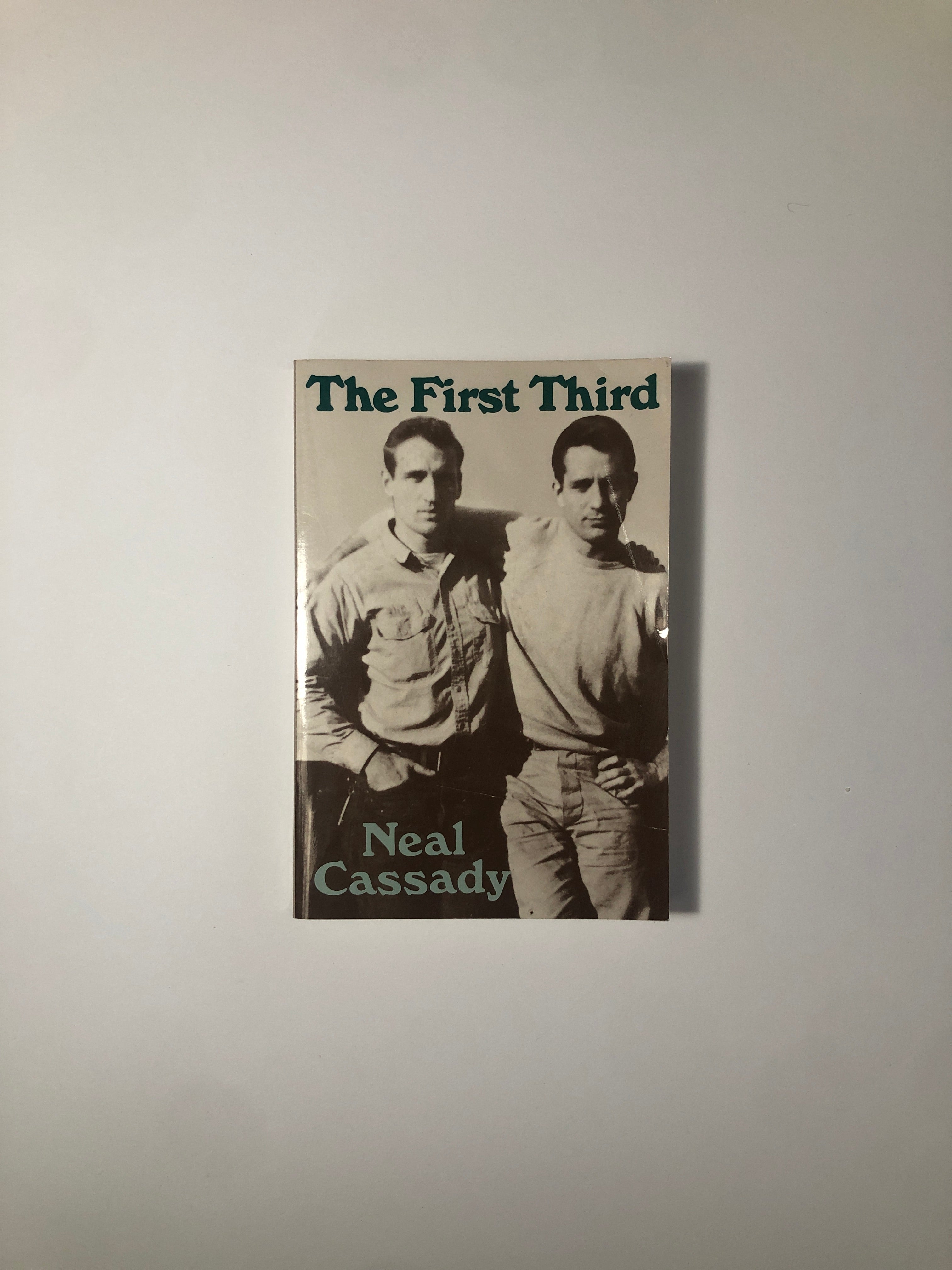 The First Third by Neal Cassady