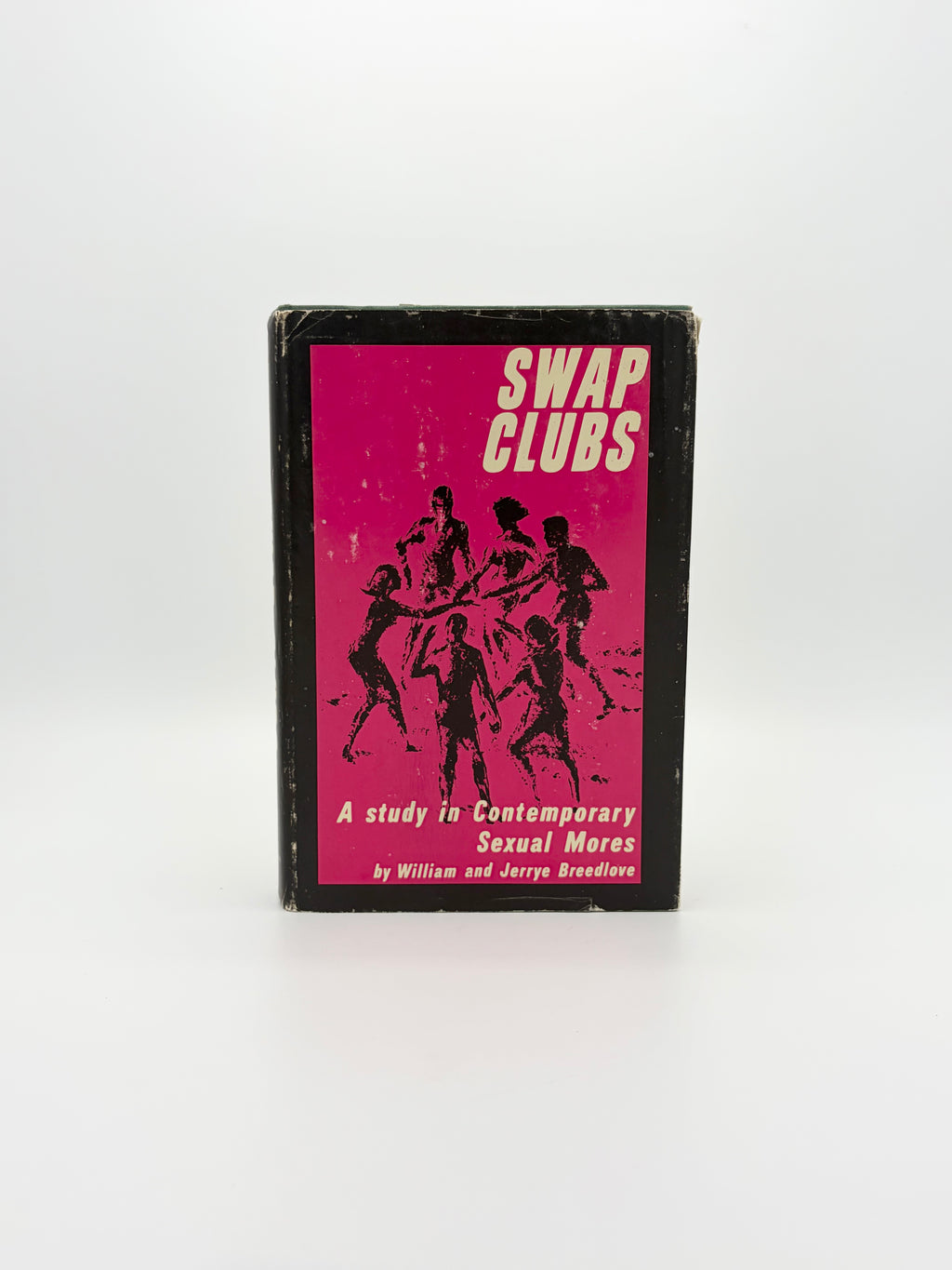 Swap Clubs - A Study in Contemporary Sexual Mores by William & Jerrye Breedlove