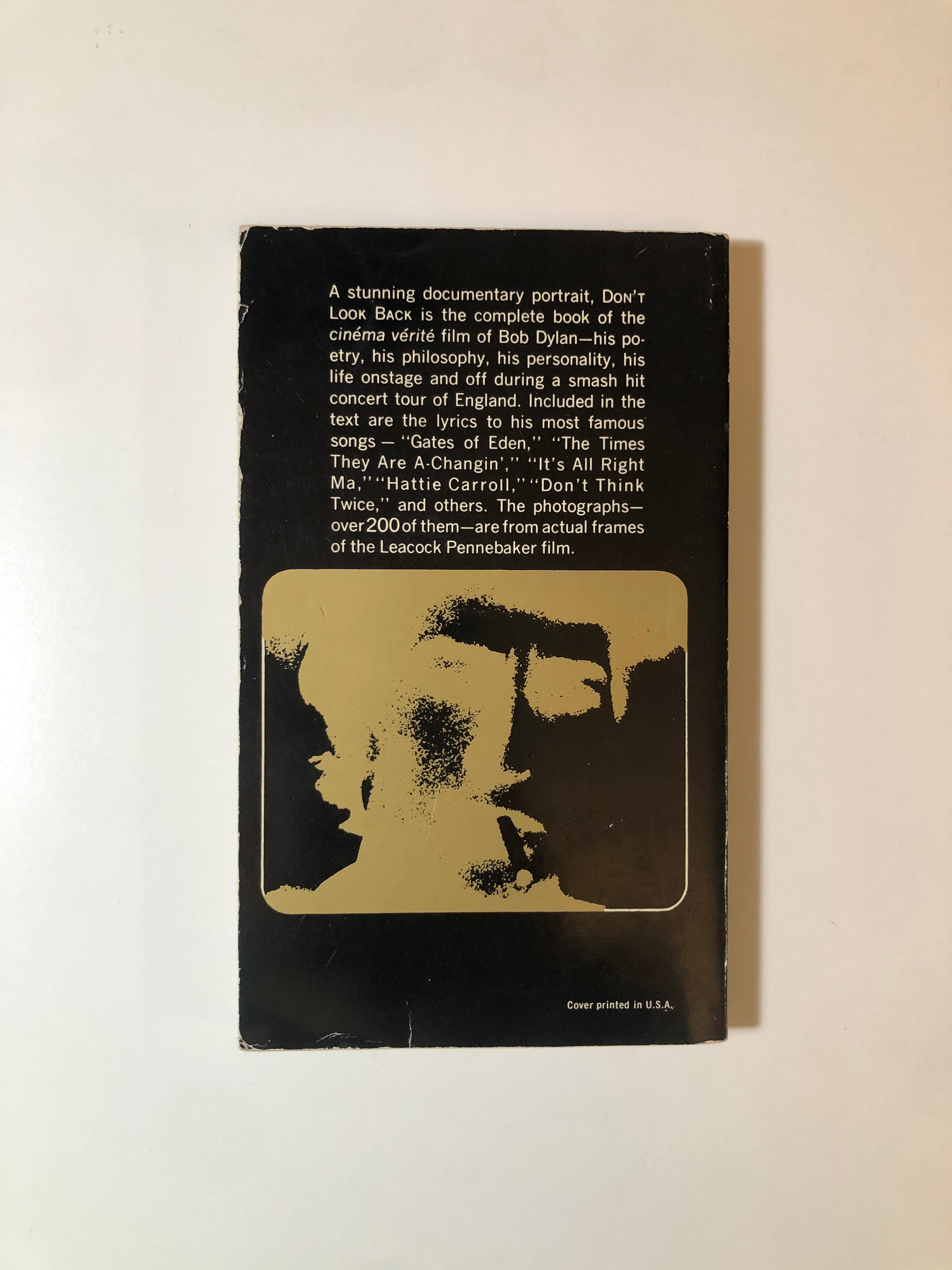 Bob Dylan: Don't Look Back - A Film and Book by D.A. Pennebaker