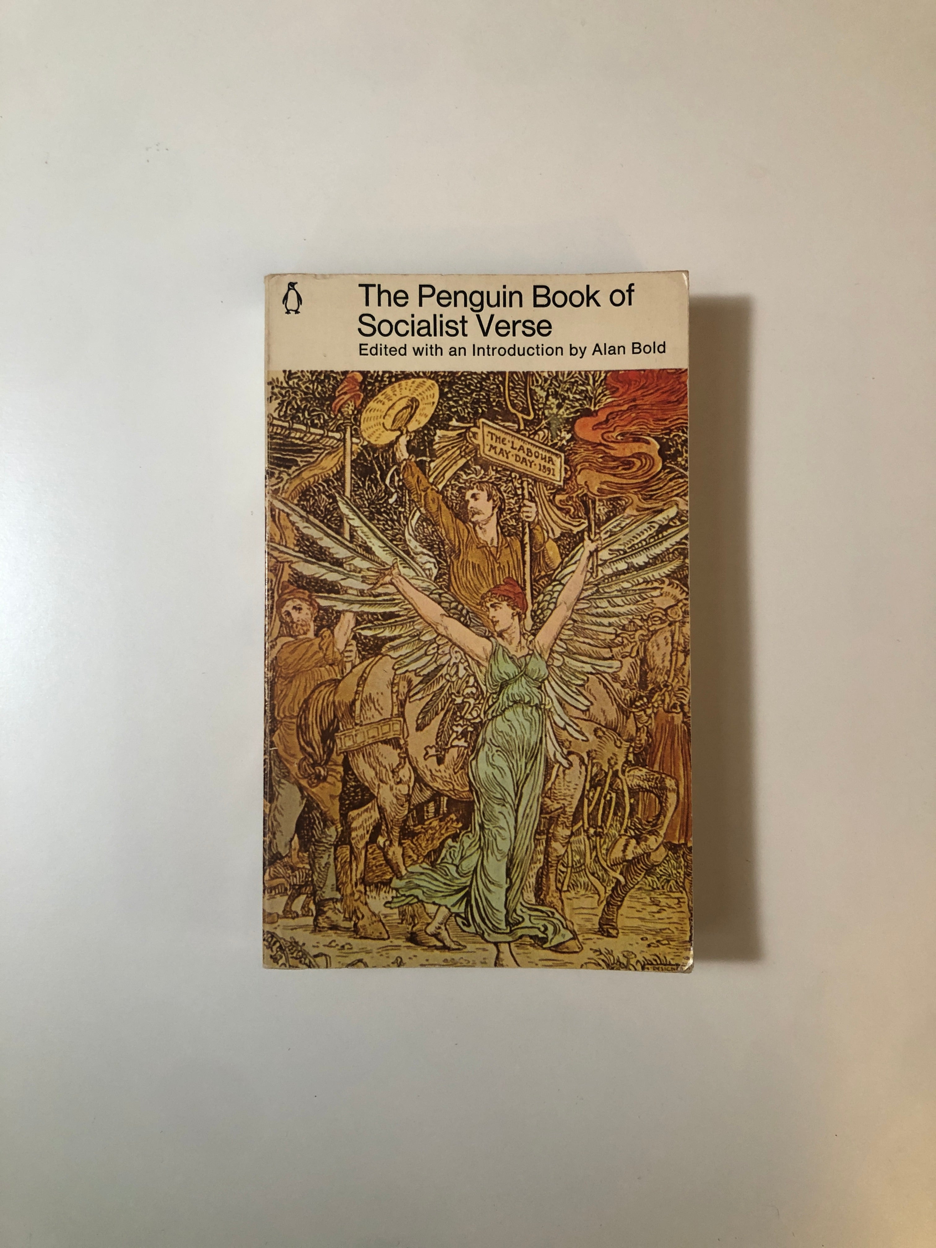 The Penguin Book of Socialist Verse edited with an introduction by Alan Bold
