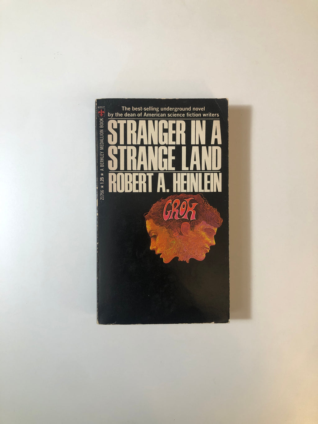 Stranger in a Strange Land by Robert A. Heinlein