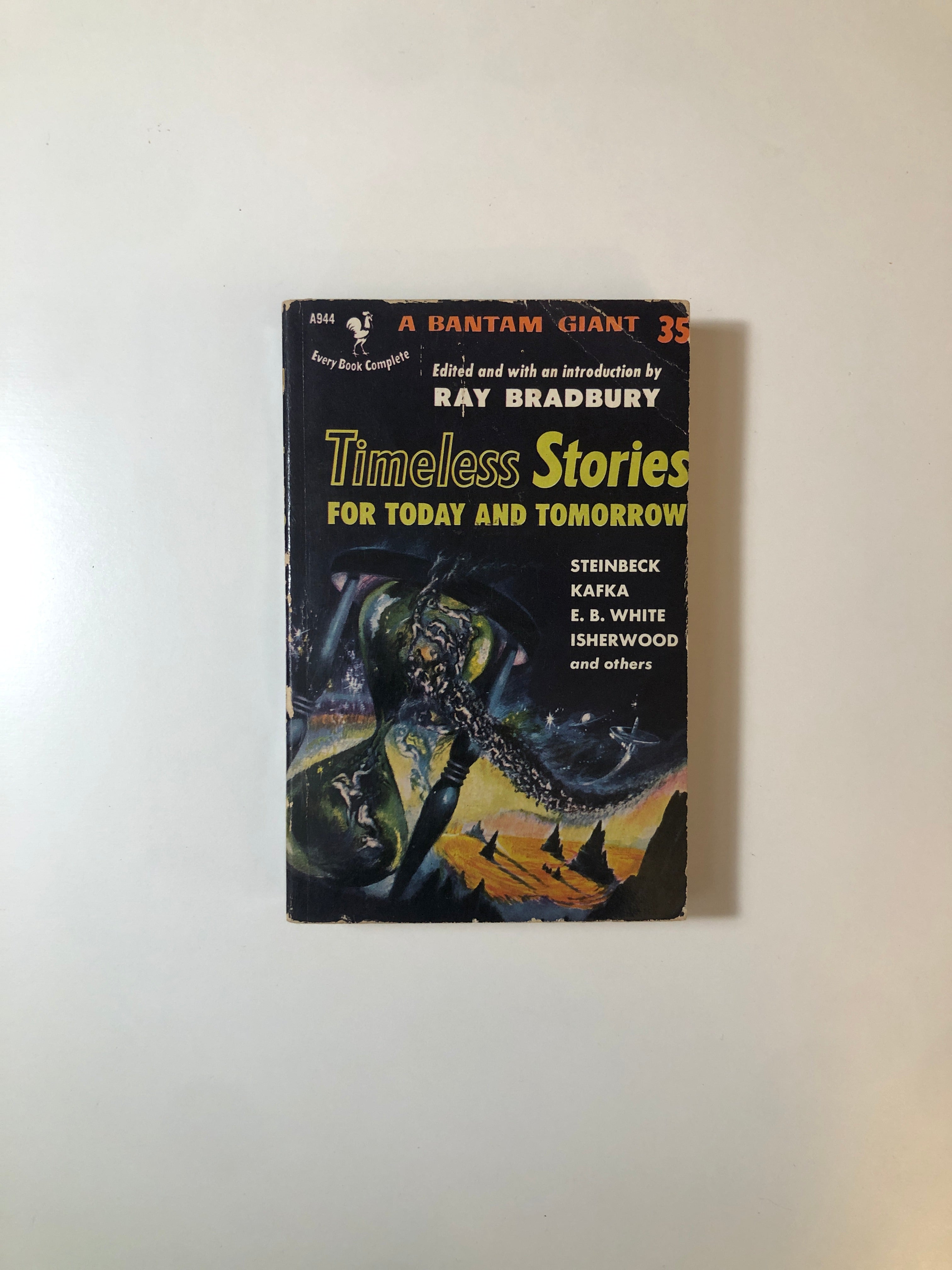 Timeless Stories for Today and Tomorrow edited by Ray Bradbury