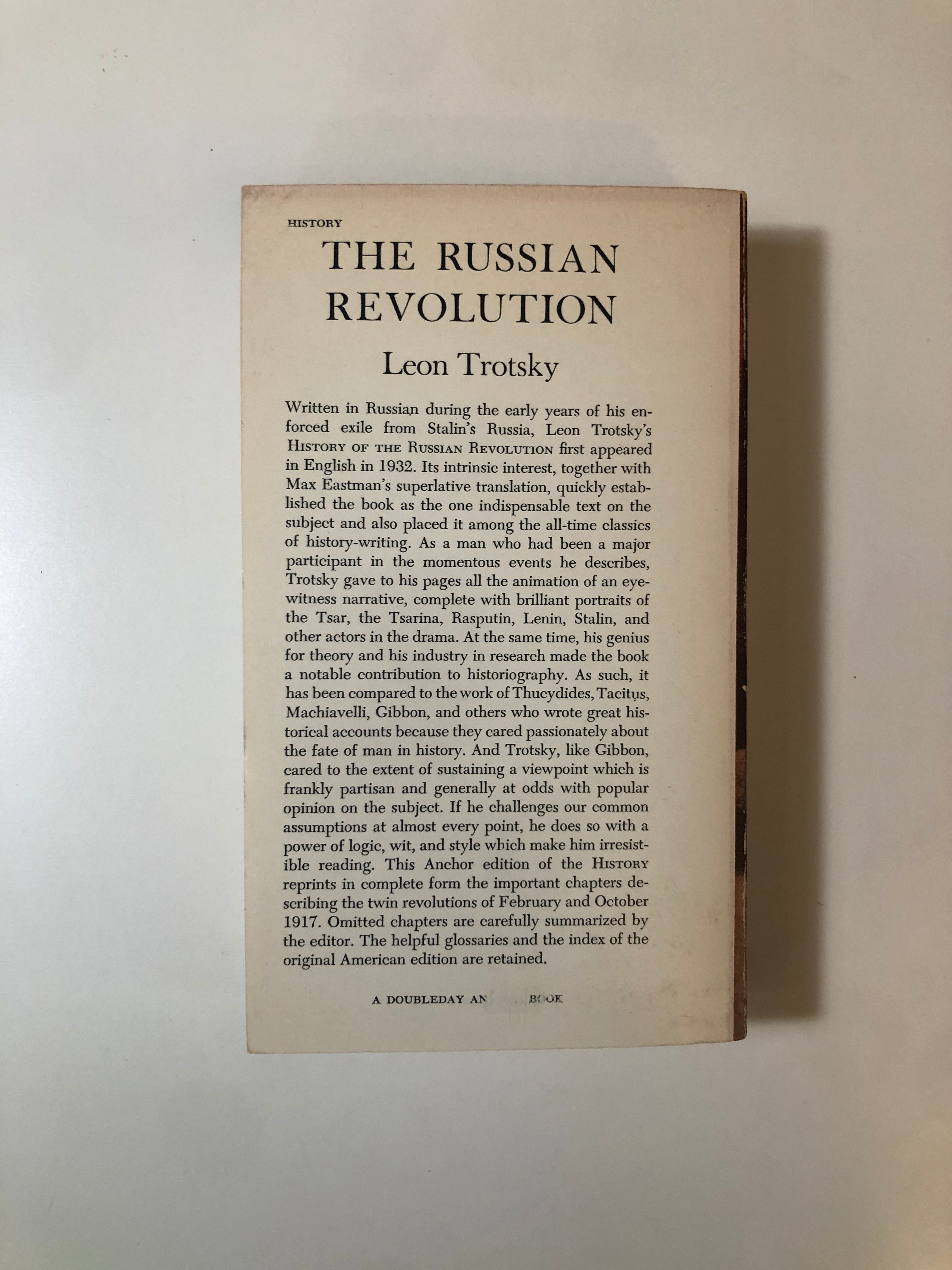 The Russian Revolution - The Overthrow of Tzarism & The Triumph of the Soviets by Leon Trotsky