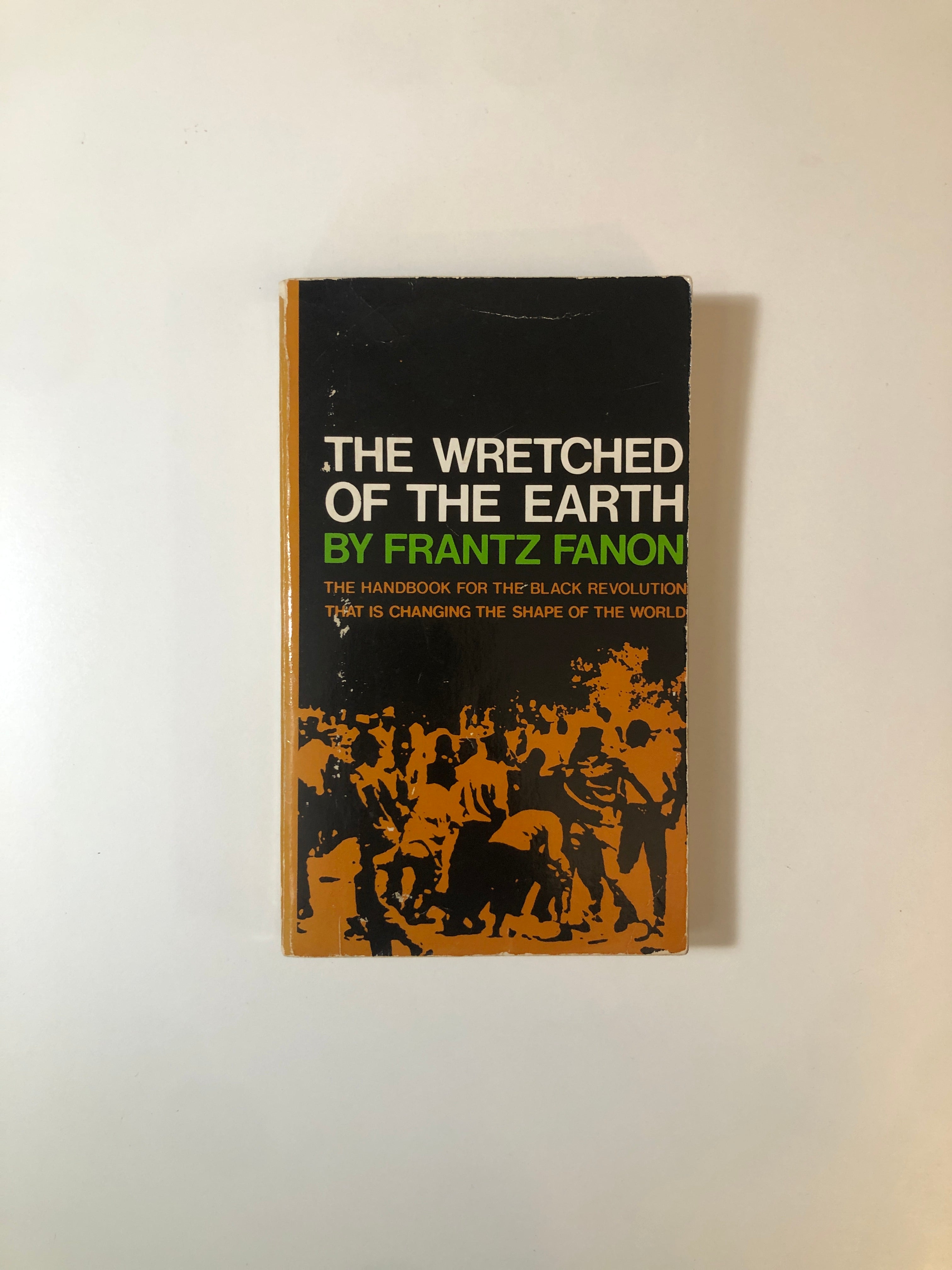 The Wretched of the Earth by Frantz Fanon