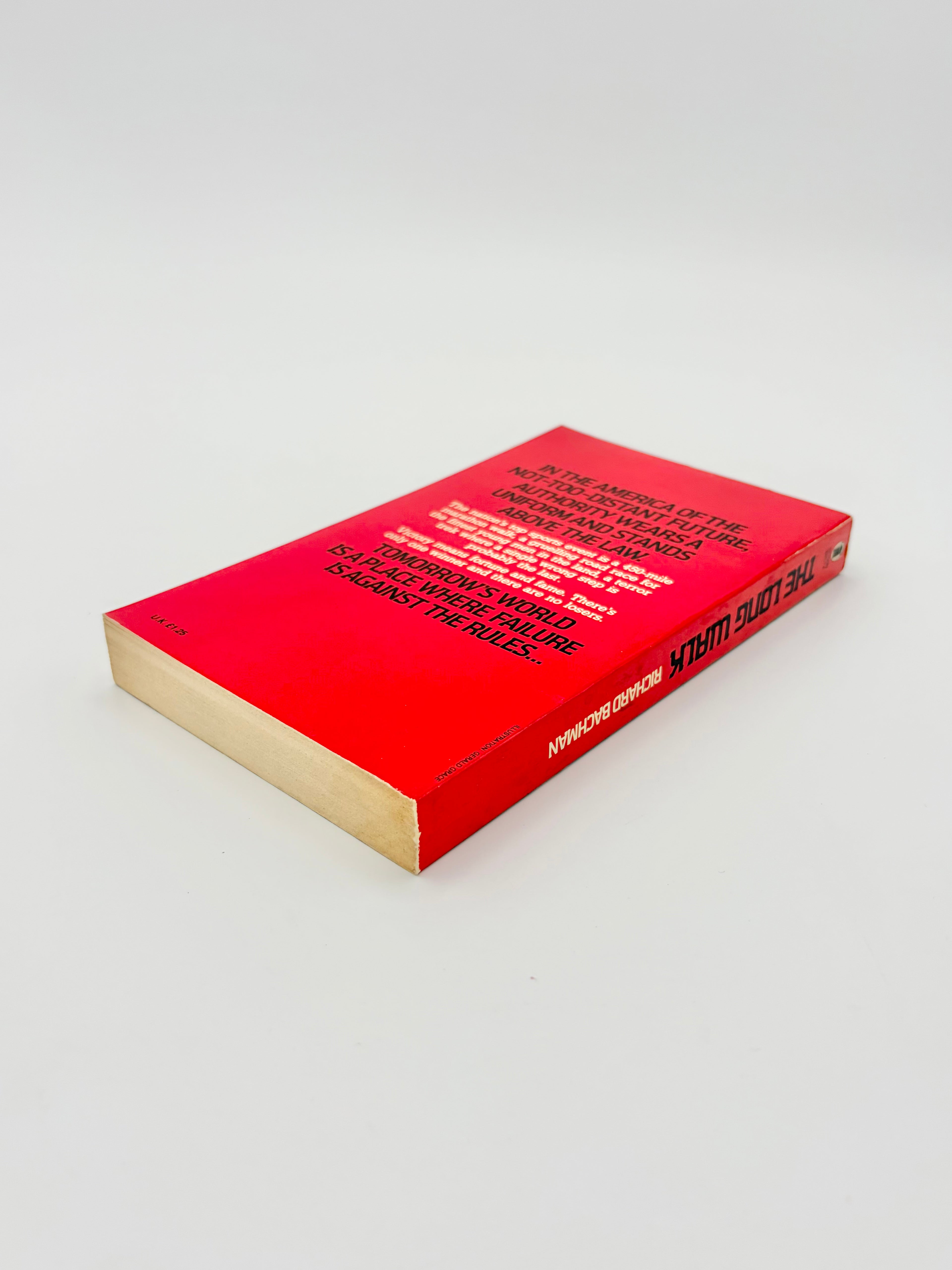 The Long Walk by Richard Bachman (Stephen King)