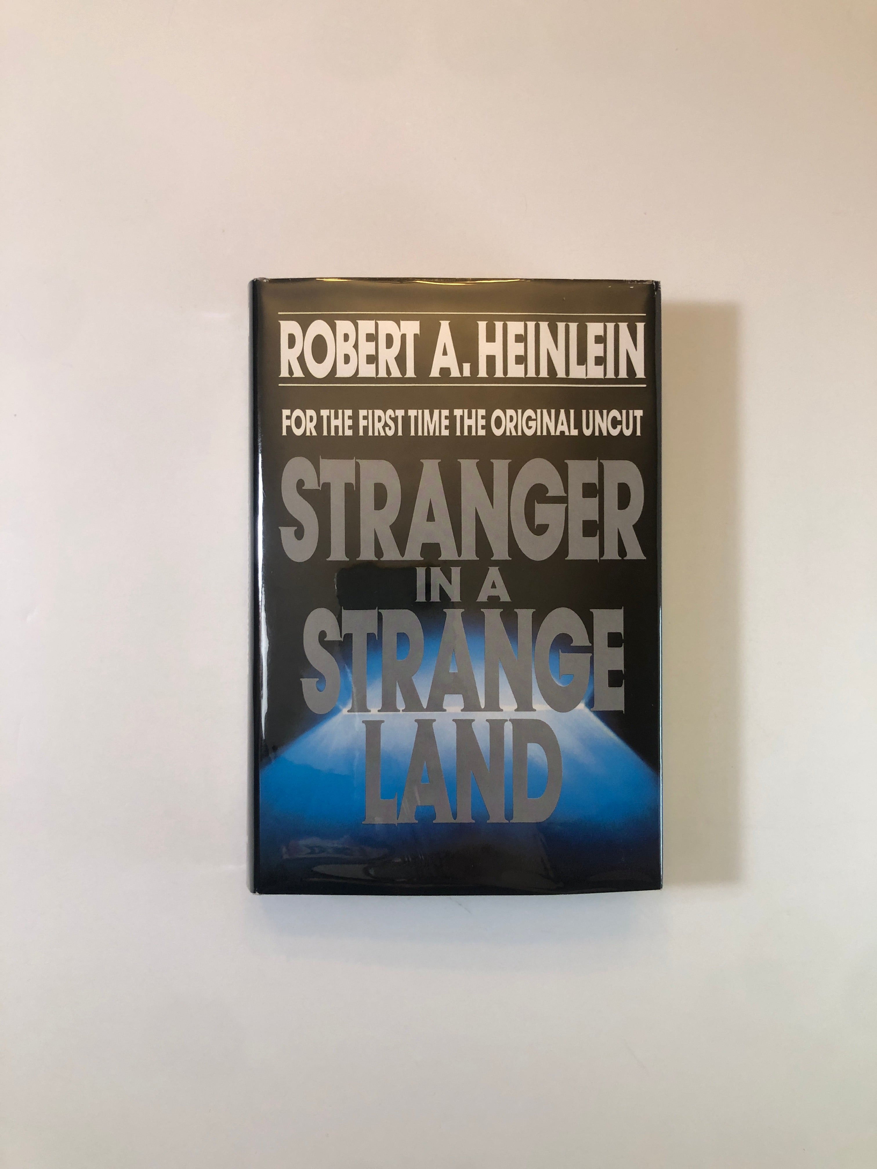 Stranger in a Strange Land by Robert A. Heinlein - Original and Uncut Edition