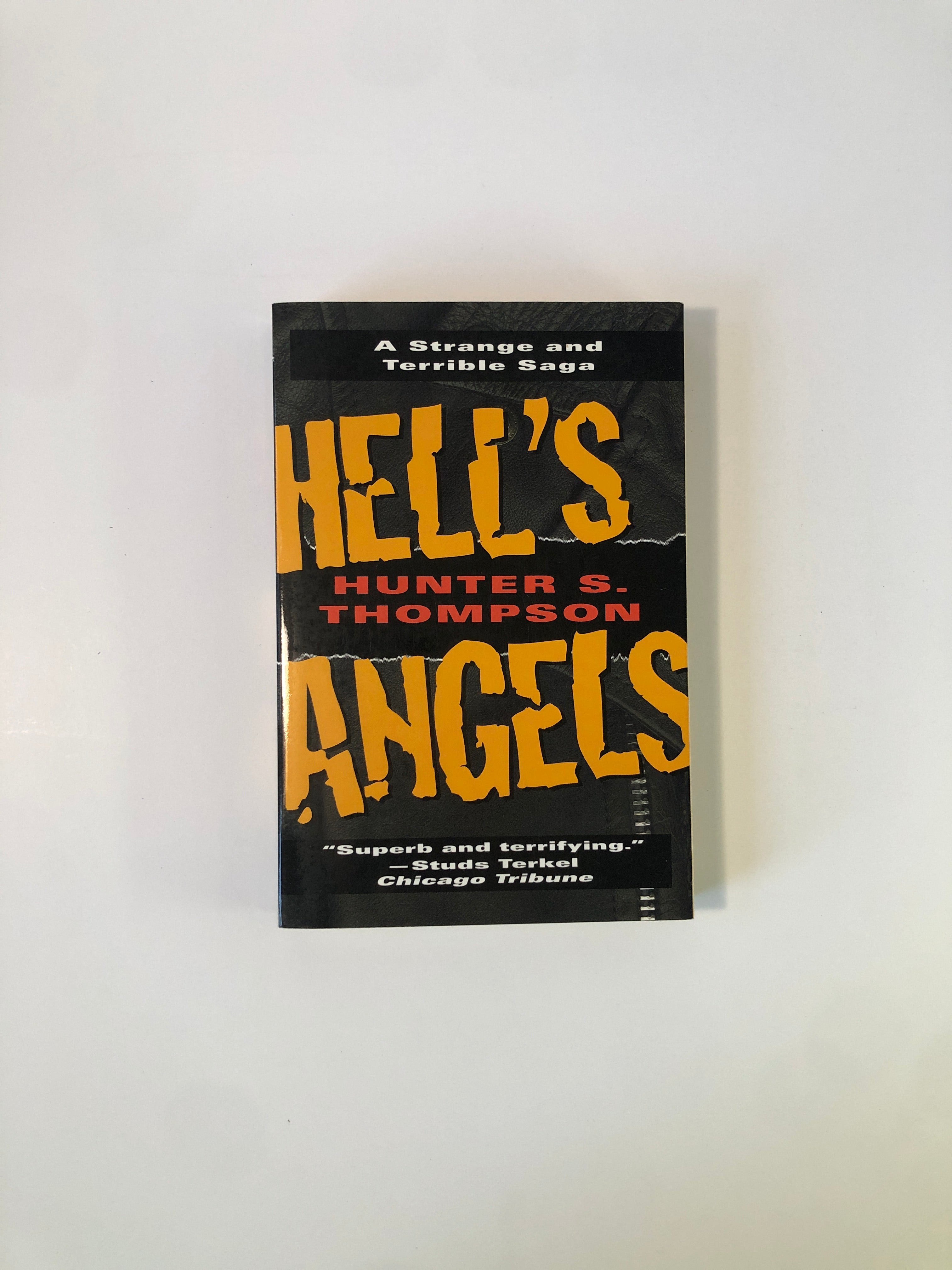 Hell's Angels - A Strange and Terrible Saga by Hunter S. Thompson