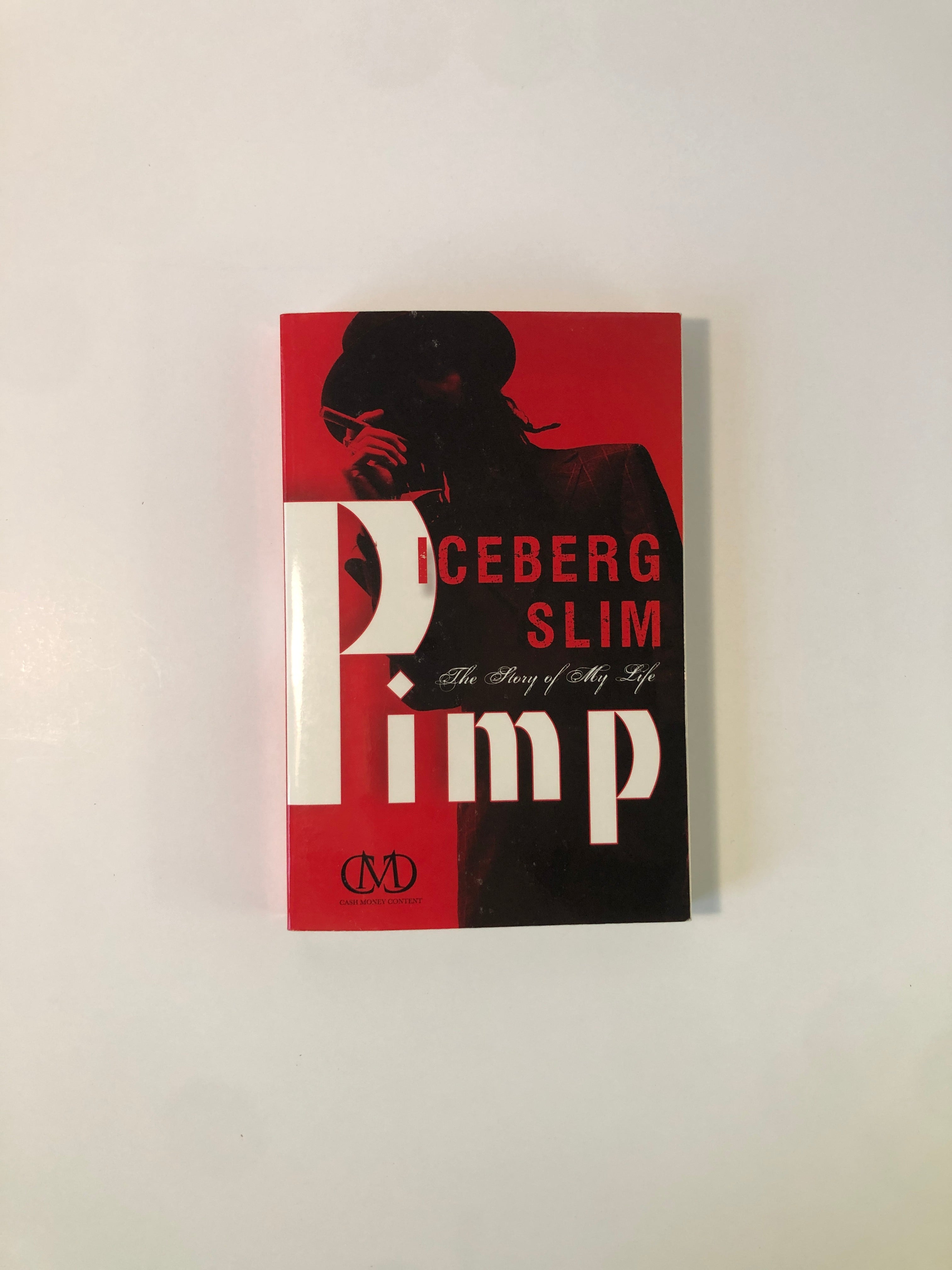 Pimp - The Story of My Life by Iceberg Slim
