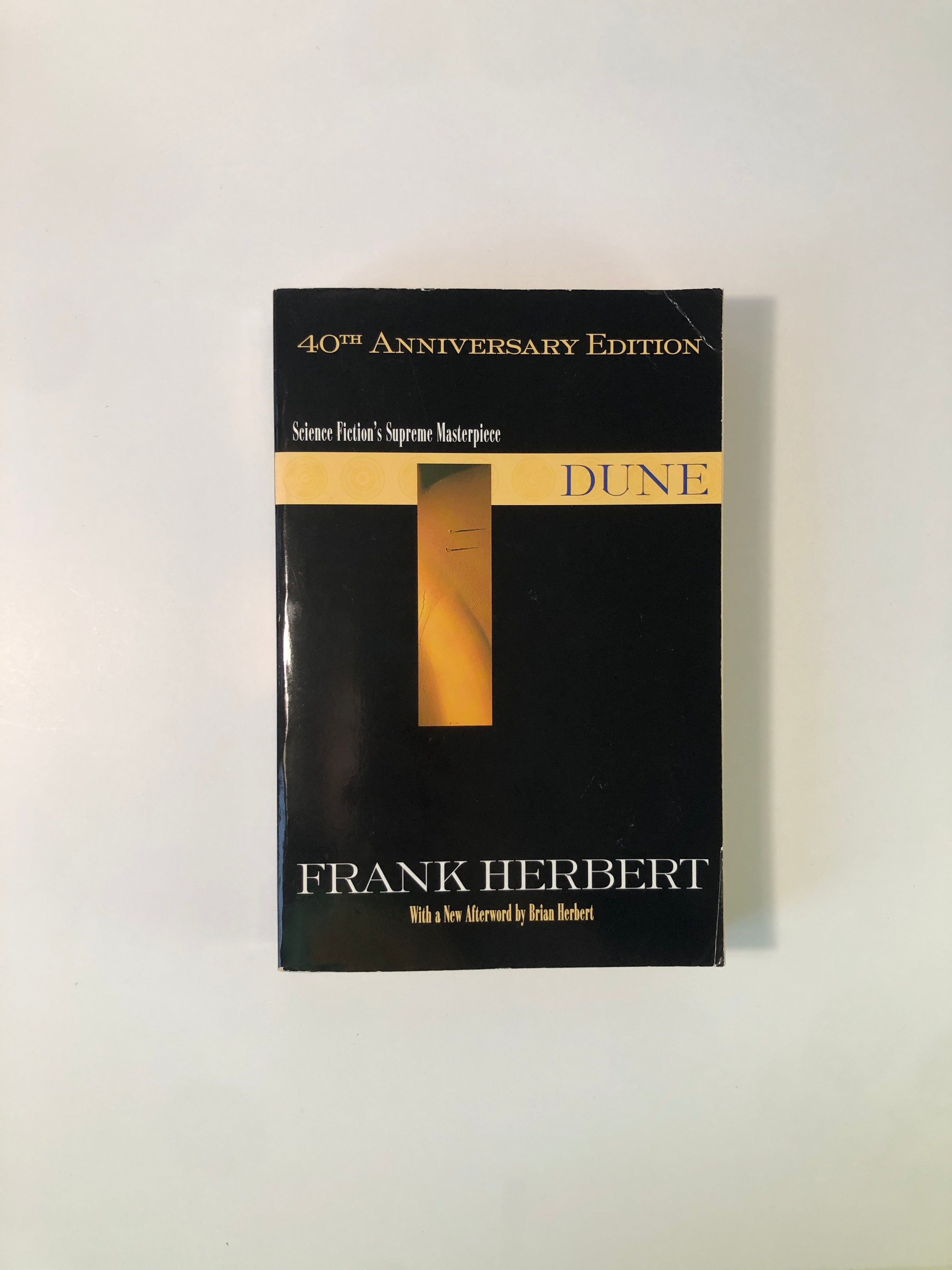 Dune by Frank Herbert - 40th Anniversary Edition